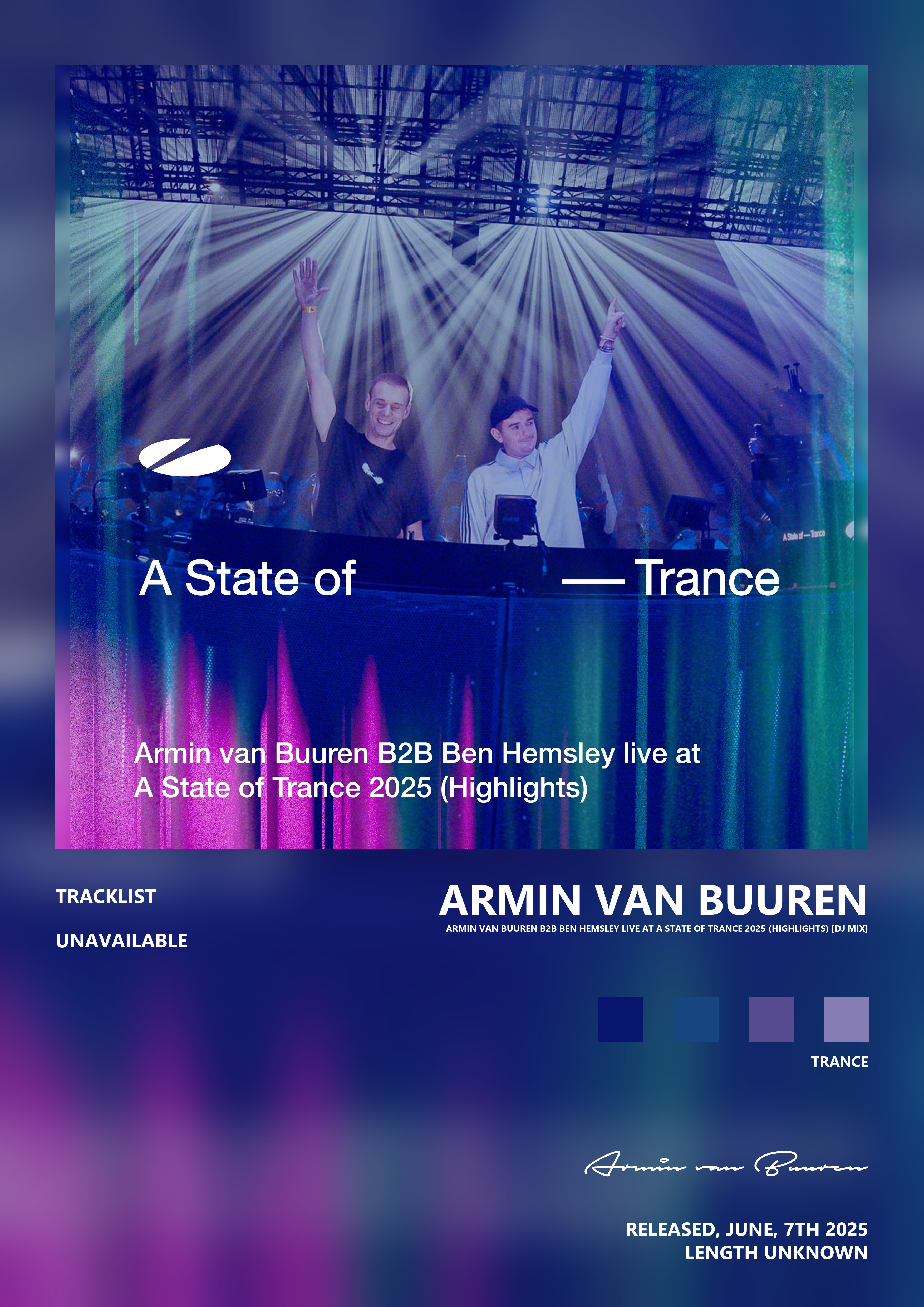 Music poster: Armin van Buuren - Armin Van Buuren B2b Ben Hemsley Live at a State of Trance 2025 Highlights DJ Mix