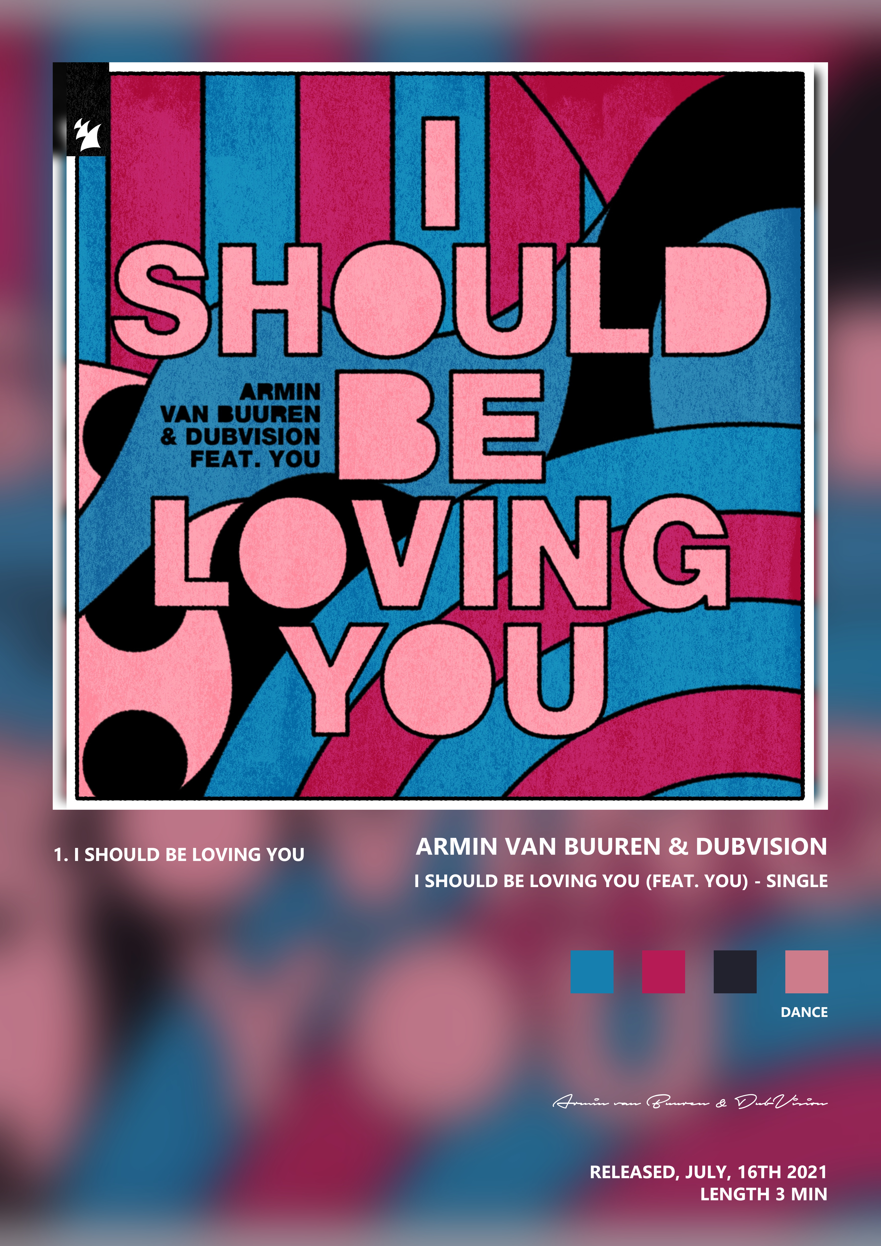 Music poster: Armin van Buuren DubVision - I Should Be Loving You feat YOU - Single