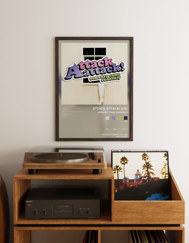 Music poster: Attack Attack US - Someday Came Suddenly