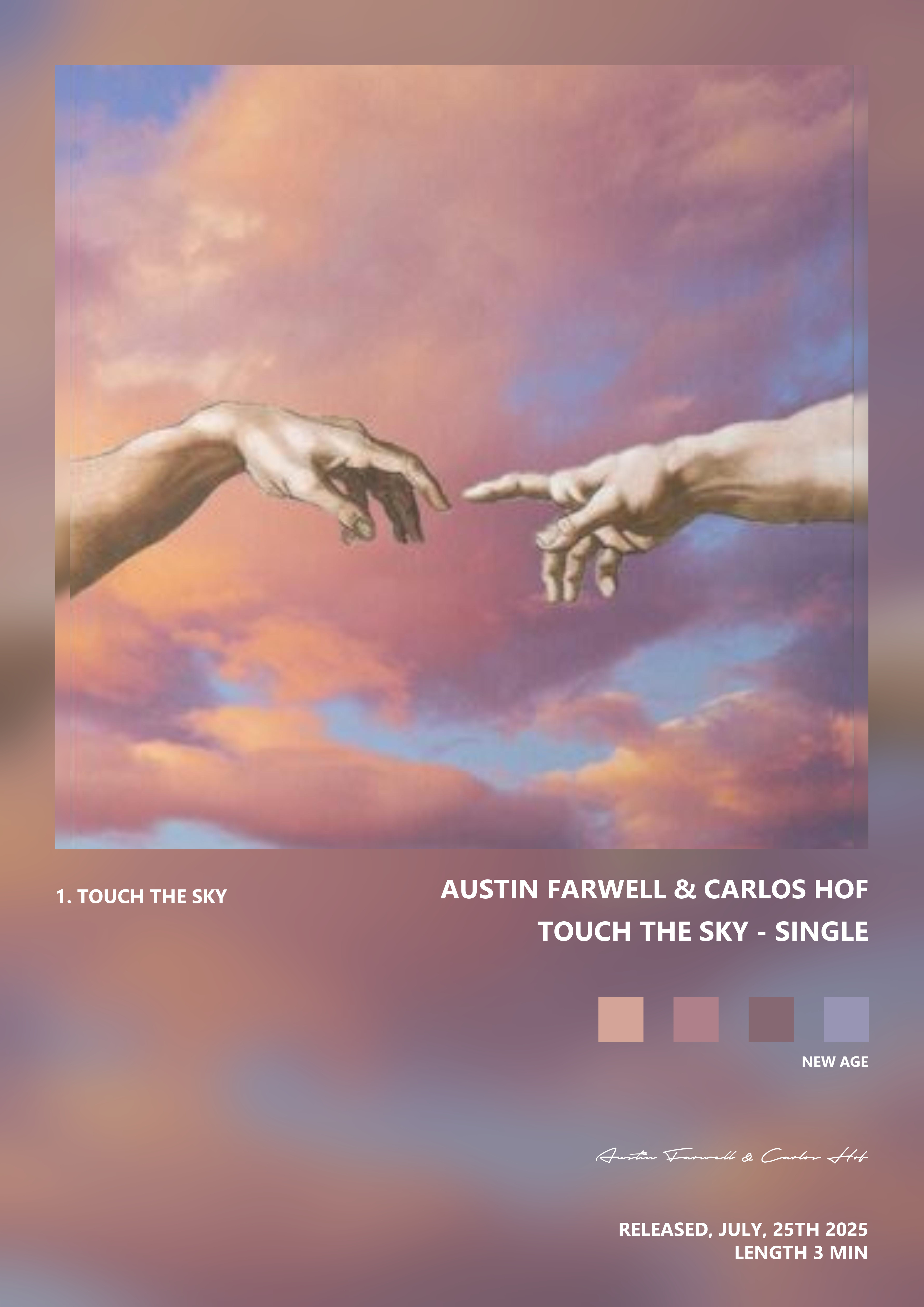 Music poster: Austin Farwell Carlos Hof - Touch the Sky - Single