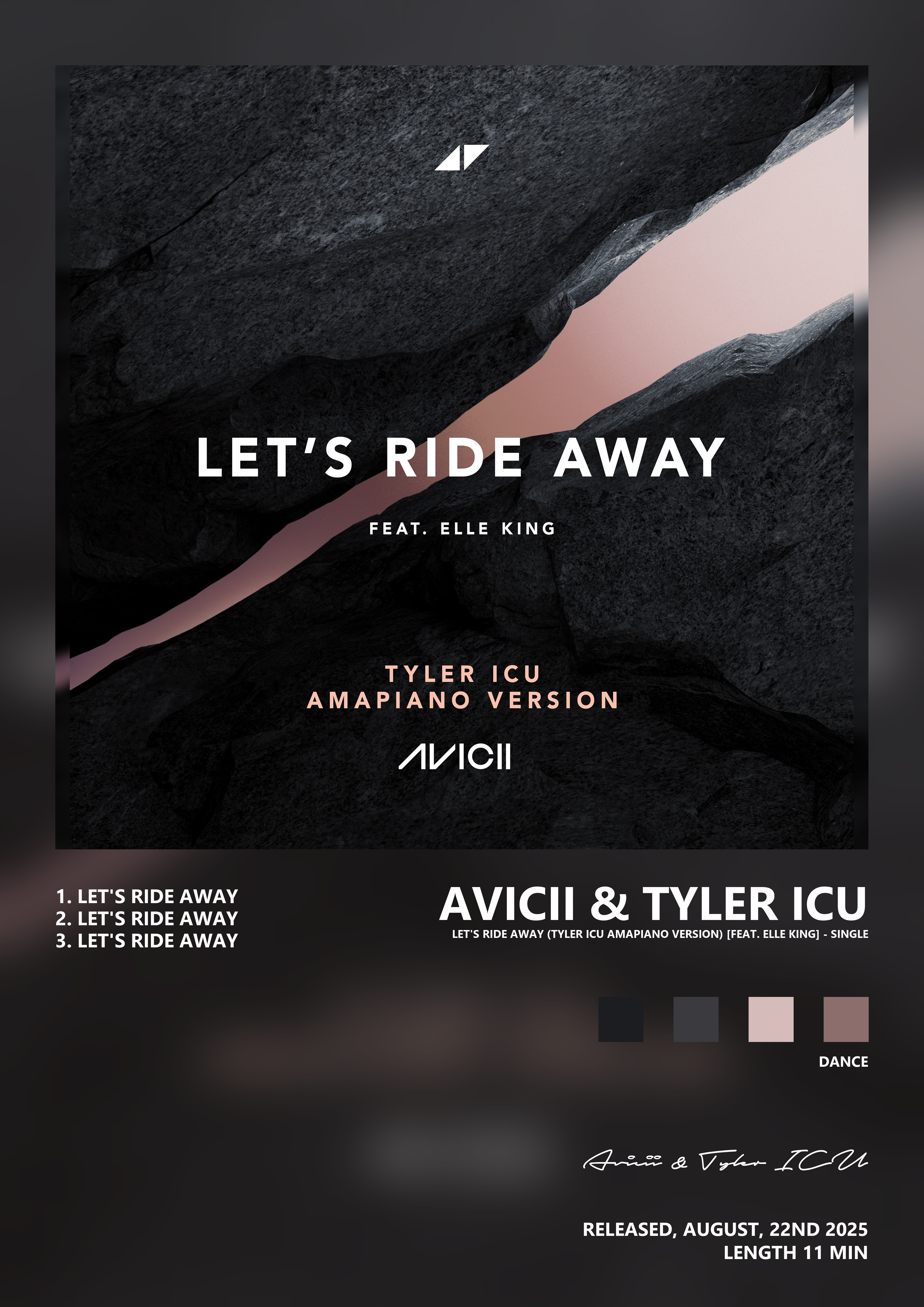 Music poster: Avicii Tyler ICU - Lets Ride Away Tyler ICU Amapiano Version feat Elle King - Single