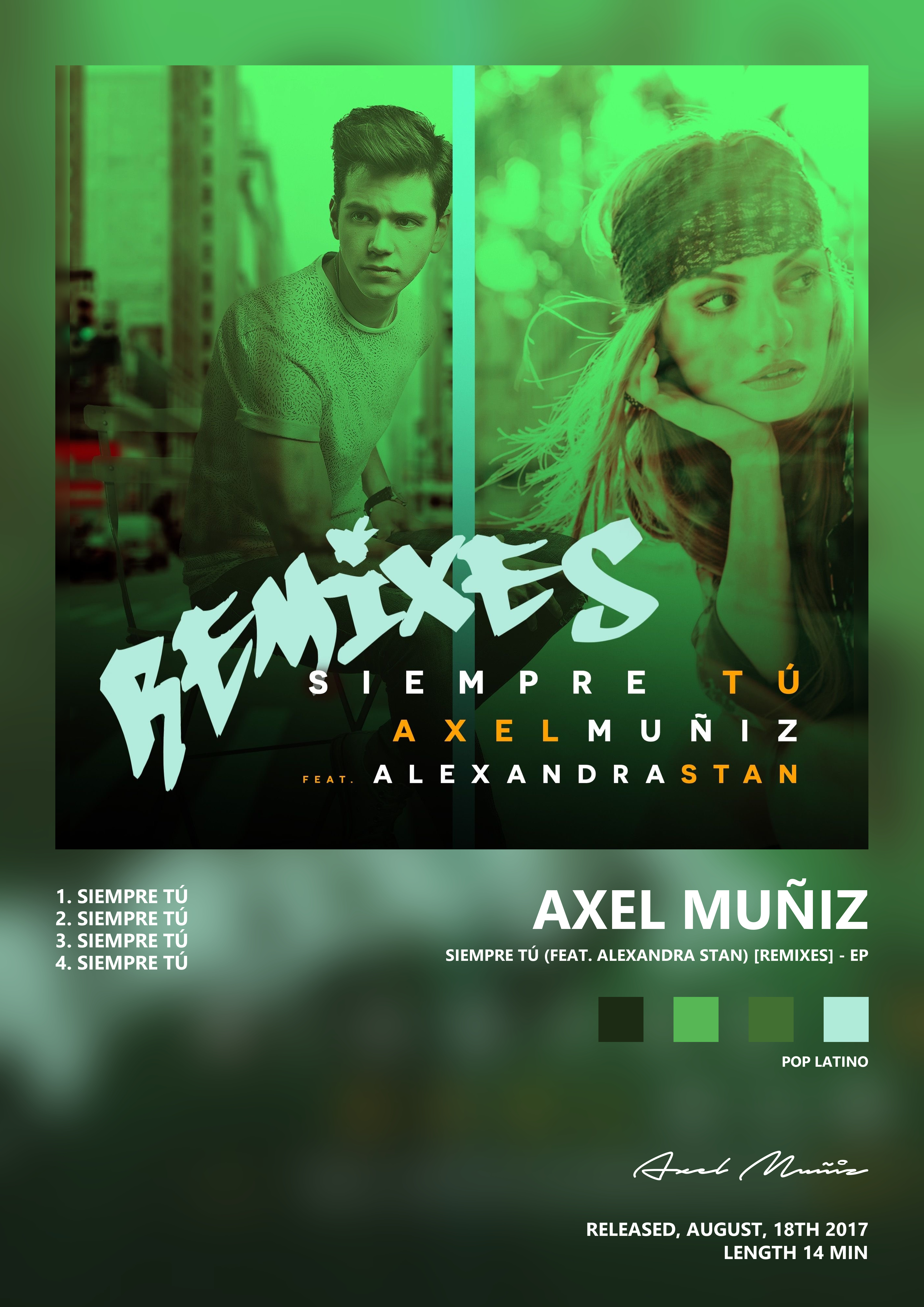 Music poster: Axel Muñiz - Siempre Tú feat Alexandra Stan Remixes - EP