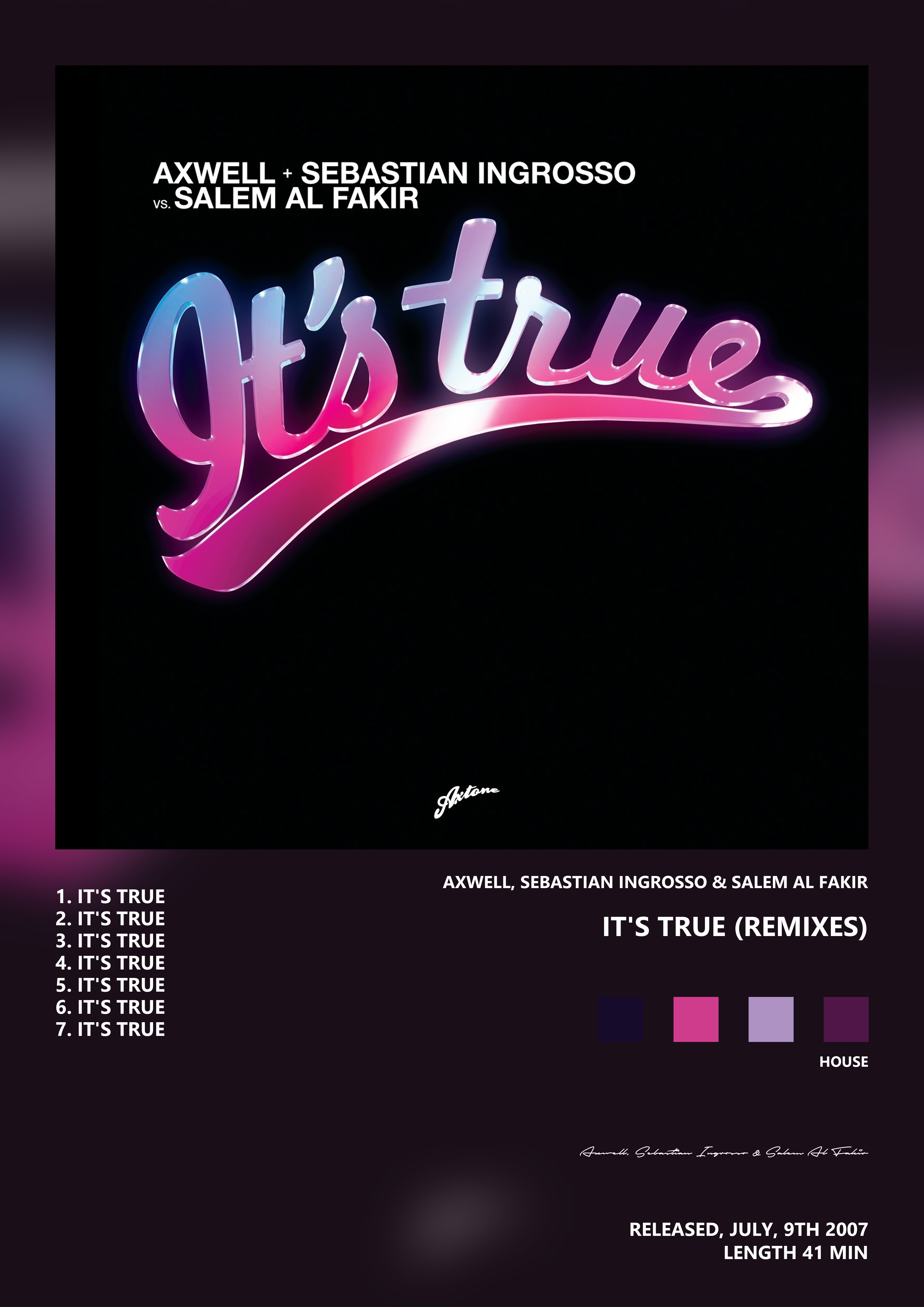 Music poster: Axwell Sebastian Ingrosso Salem Al Fakir - Its True Remixes