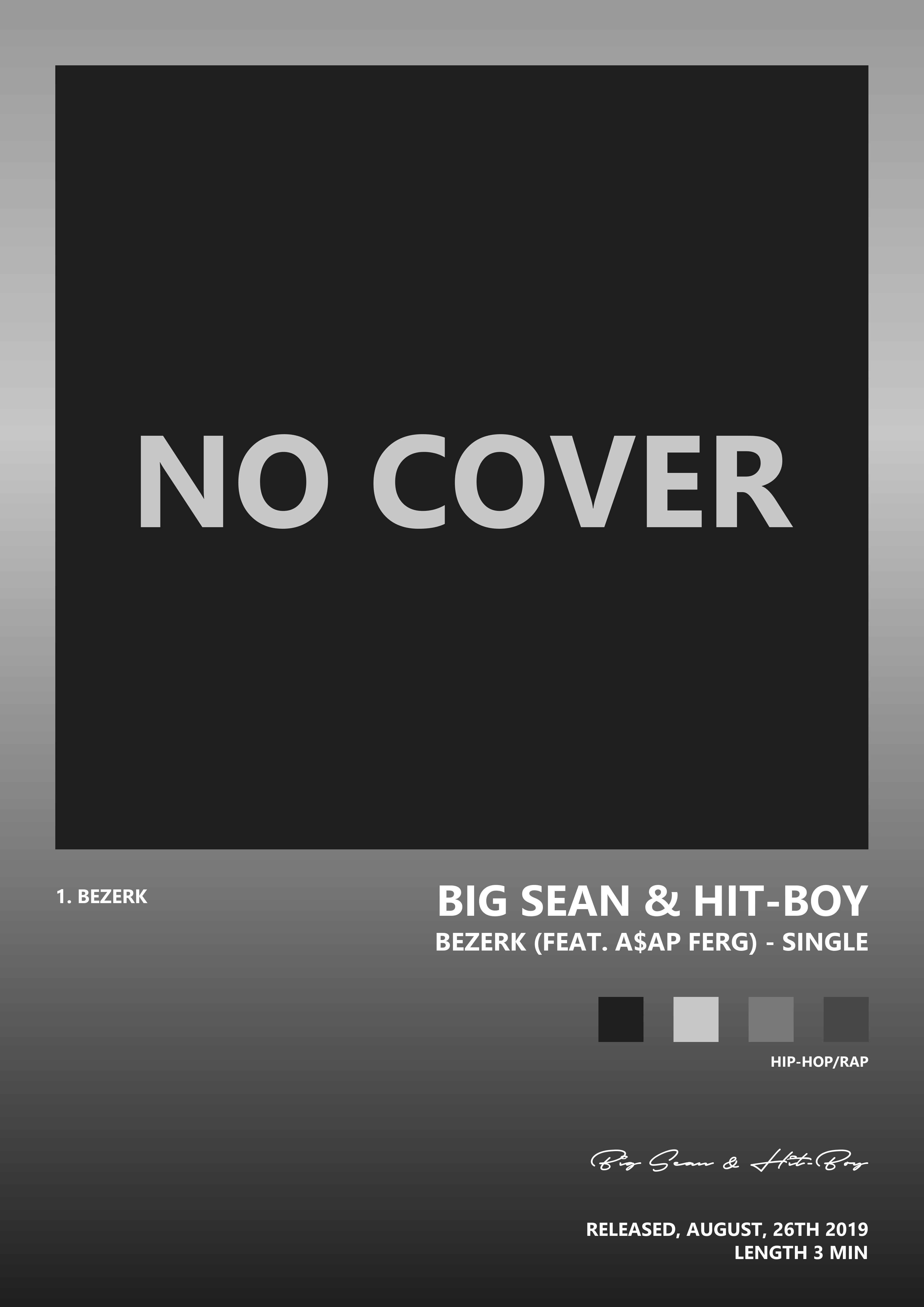 Music poster: Big Sean Hit-Boy - Bezerk feat AAP Ferg - Single