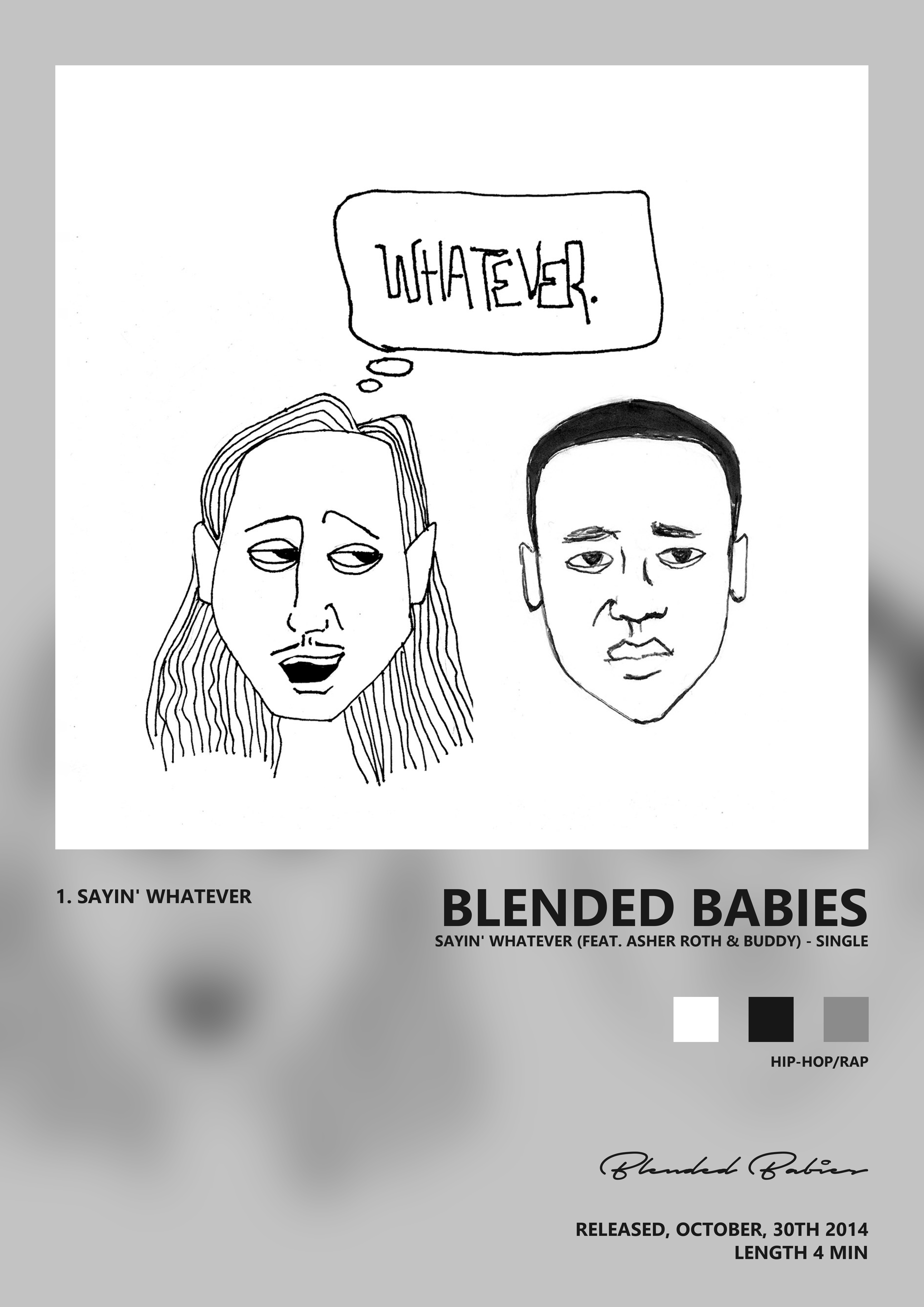Music poster: Blended Babies - Sayin whatever feat Asher Roth Buddy - Single