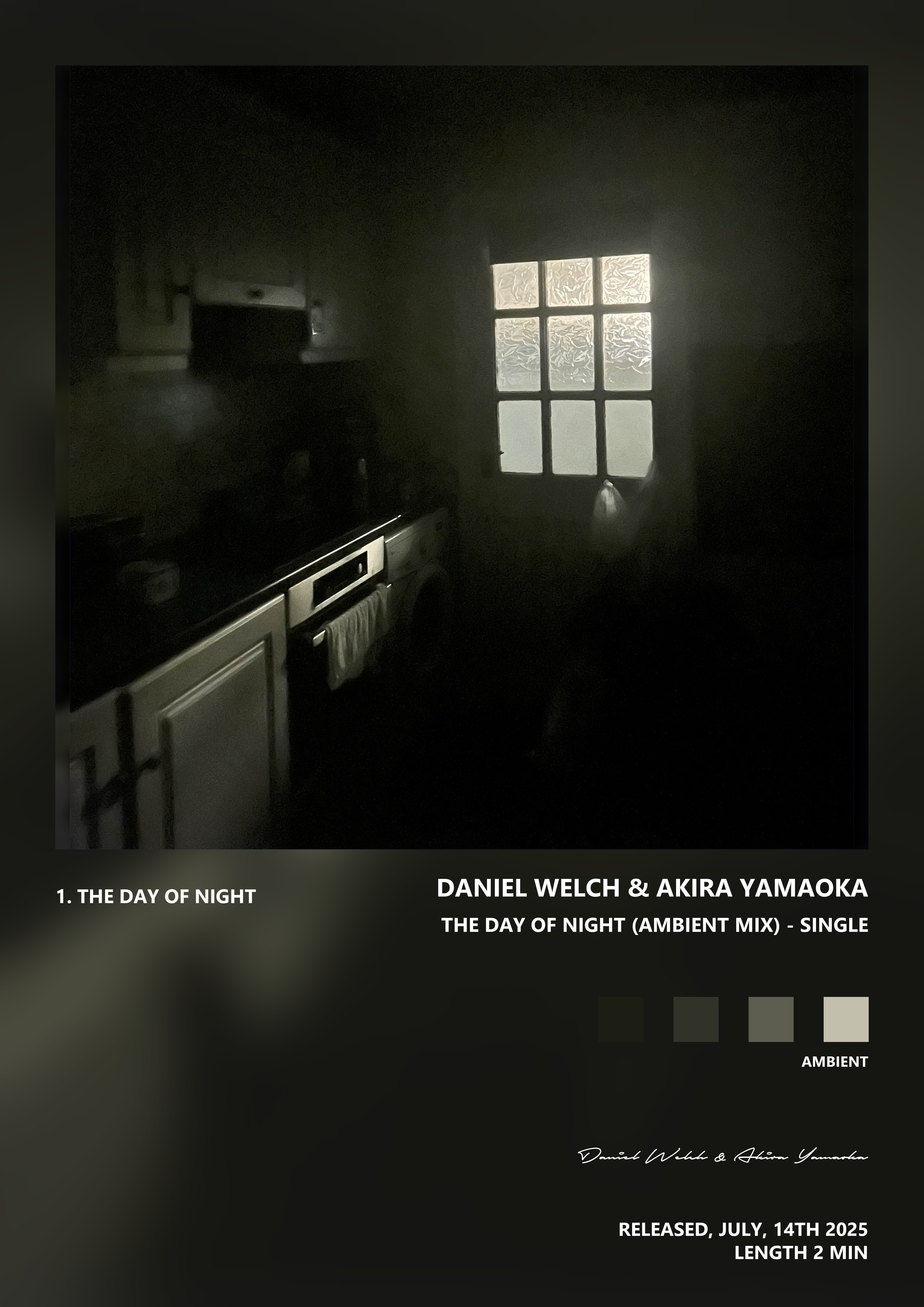 Music poster: Daniel Welch Akira Yamaoka - The Day of Night Ambient Mix - Single