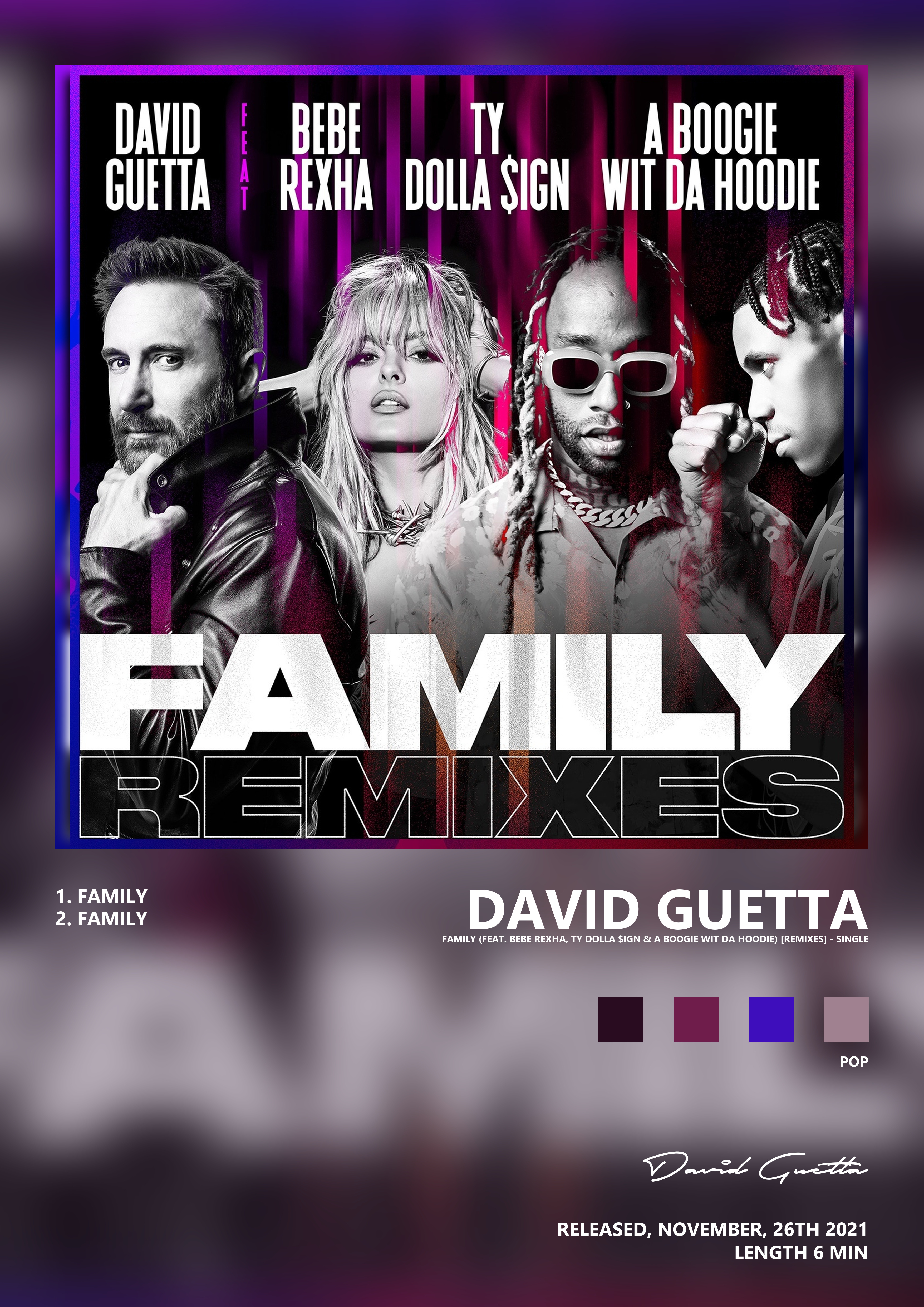 Music poster: David Guetta - Family feat Bebe Rexha Ty Dolla ign A Boogie Wit da Hoodie Remixes - Single