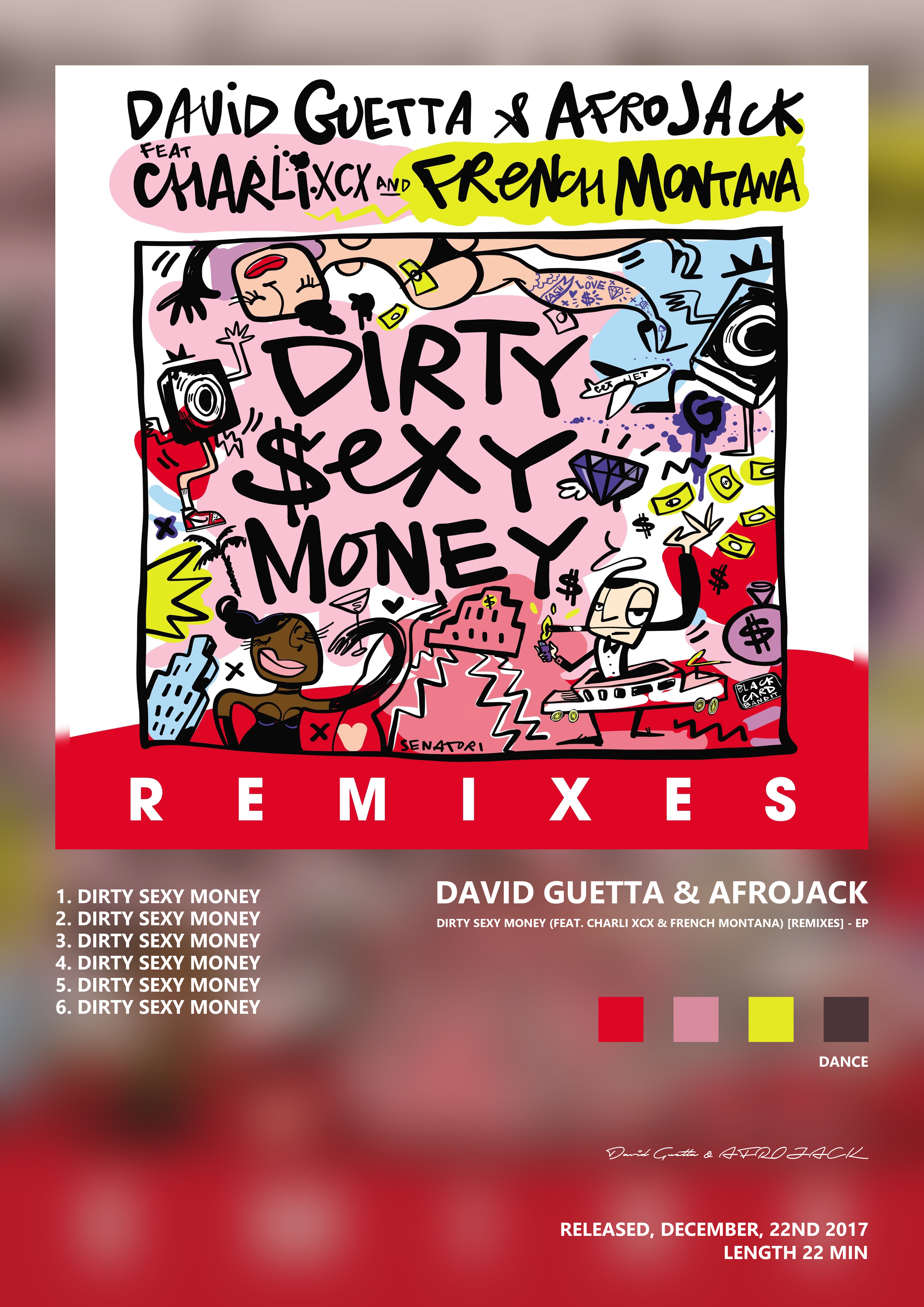 Music poster: David Guetta AFROJACK - Dirty Sexy Money feat Charli XCX French Montana Remixes - EP