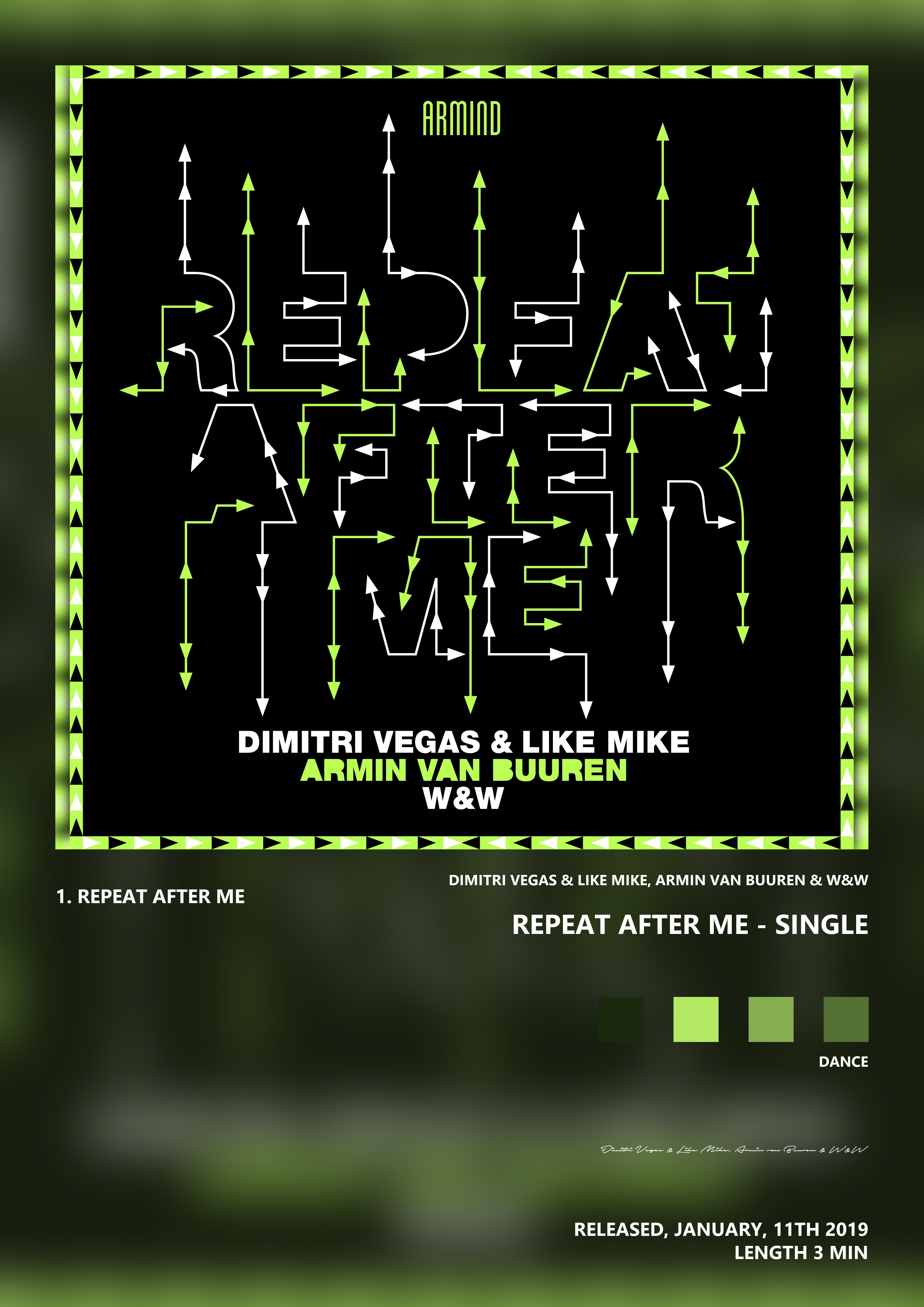 Music poster: Dimitri Vegas Like Mike Armin van Buuren WW - Repeat After Me - Single