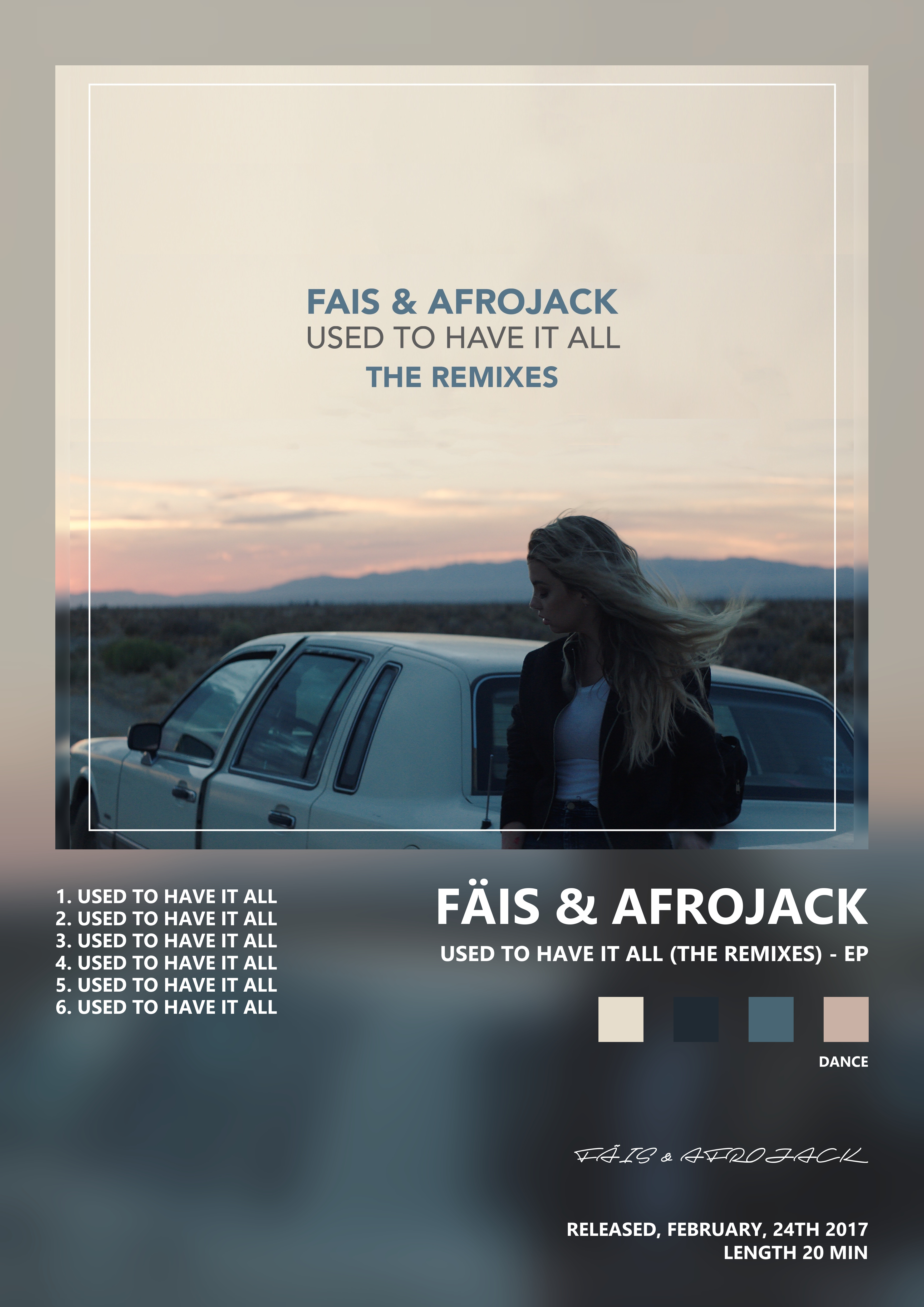 Music poster: FÄIS AFROJACK - Used To Have It All The Remixes - EP
