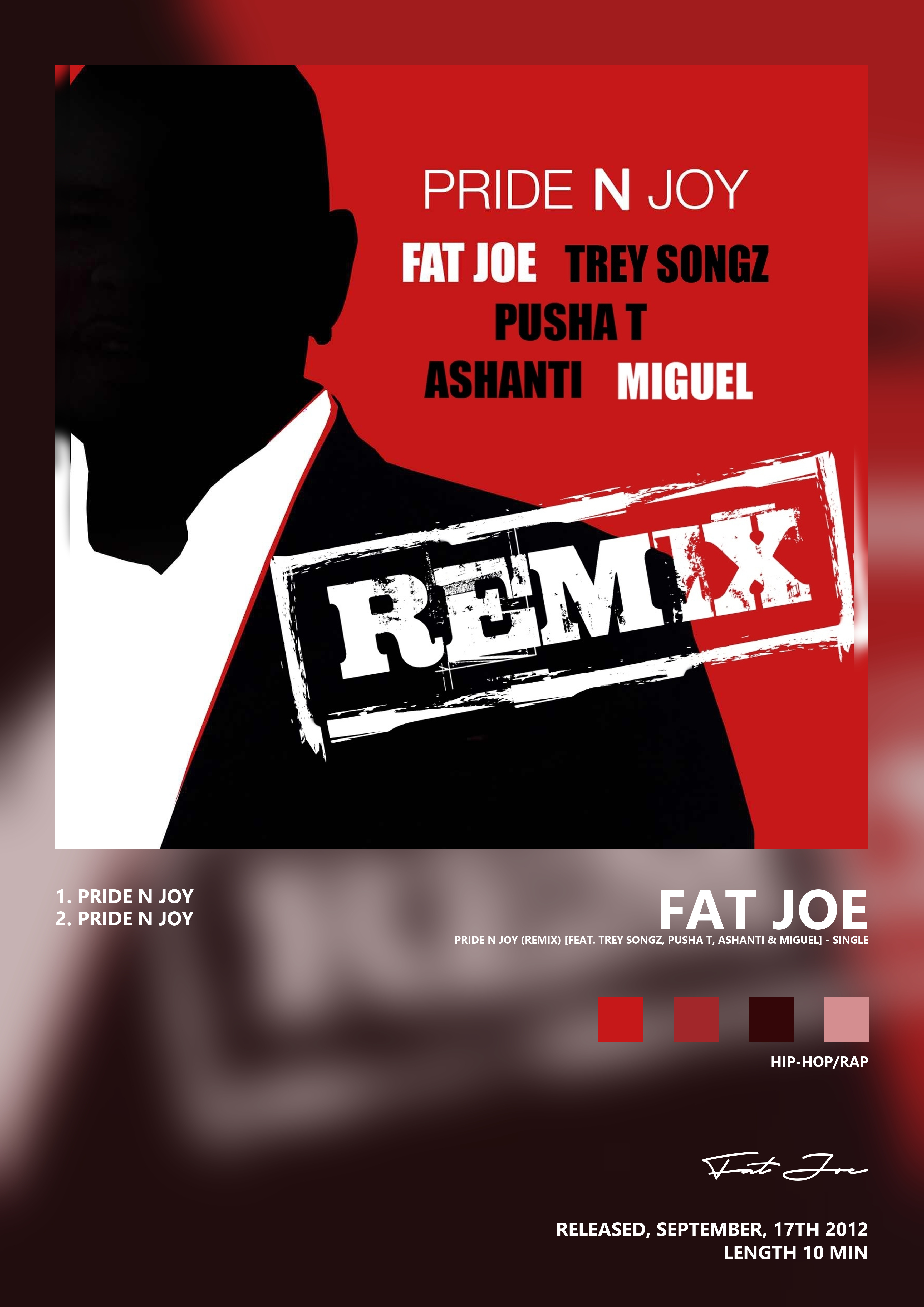 Music poster: Fat Joe - Pride n Joy Remix feat Trey Songz Pusha T Ashanti Miguel - Single