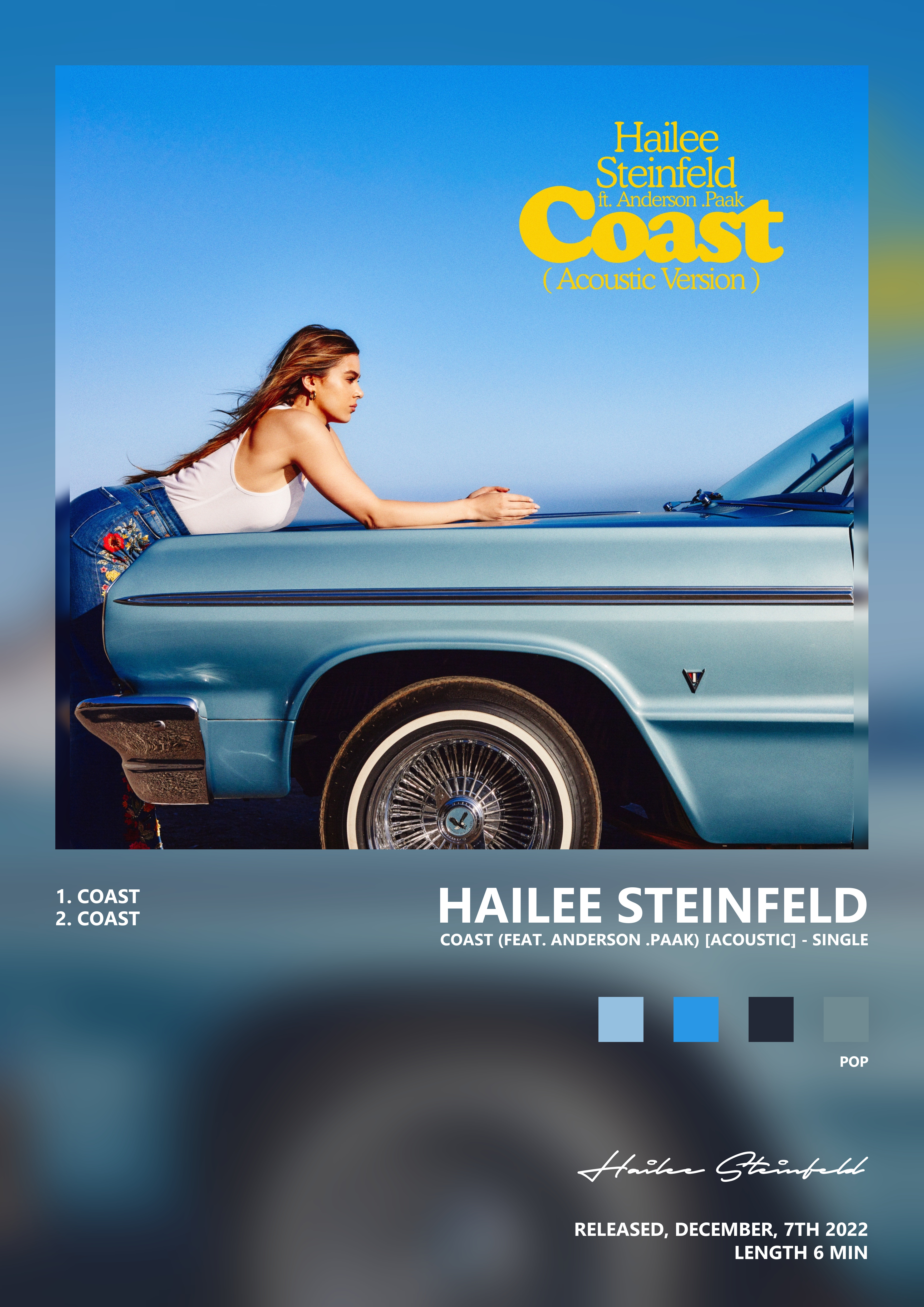 Music poster: Hailee Steinfeld - Coast feat Anderson Paak Acoustic - Single