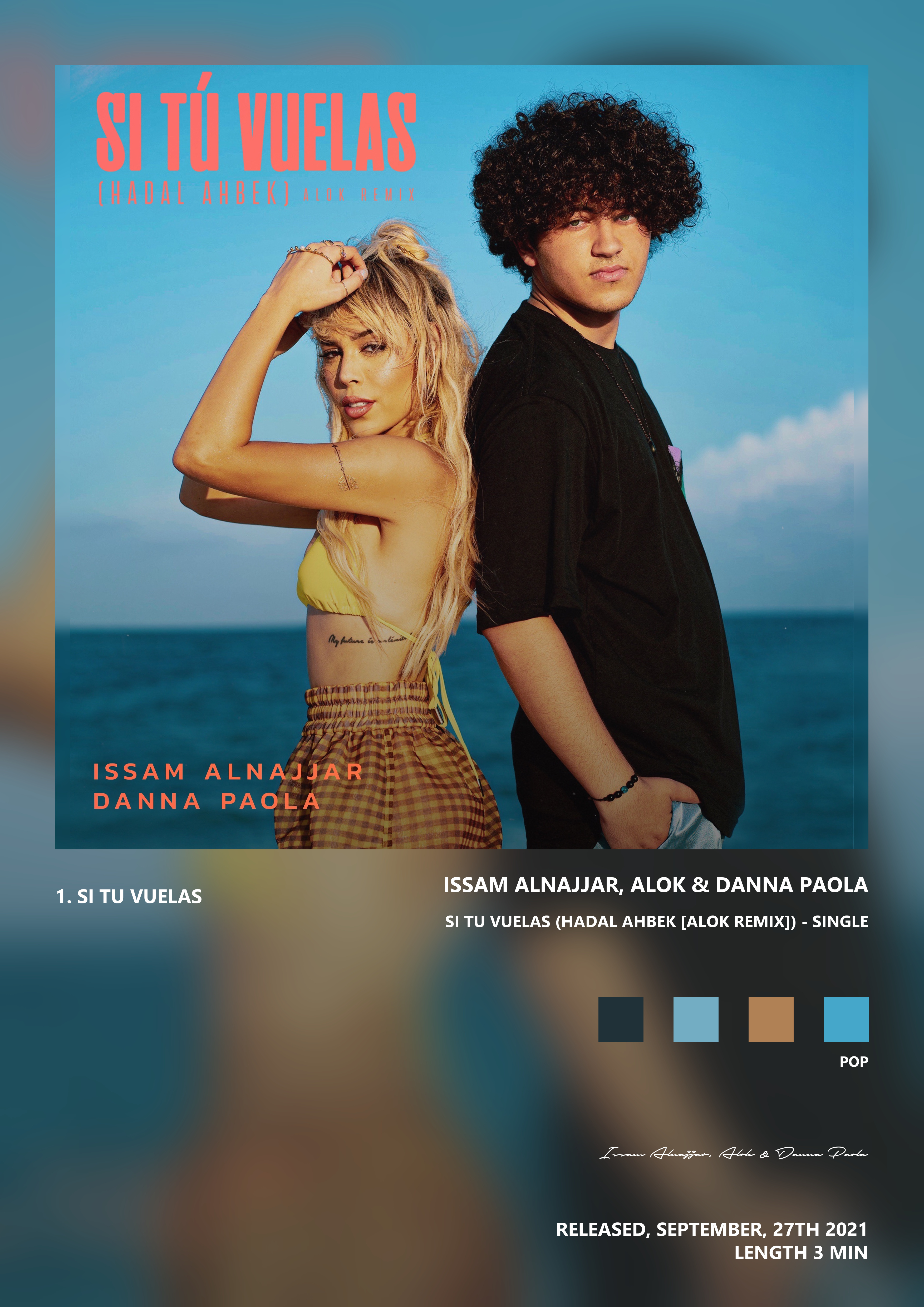 Music poster: Issam Alnajjar Alok Danna Paola - Si Tu Vuelas Hadal Ahbek Alok Remix - Single