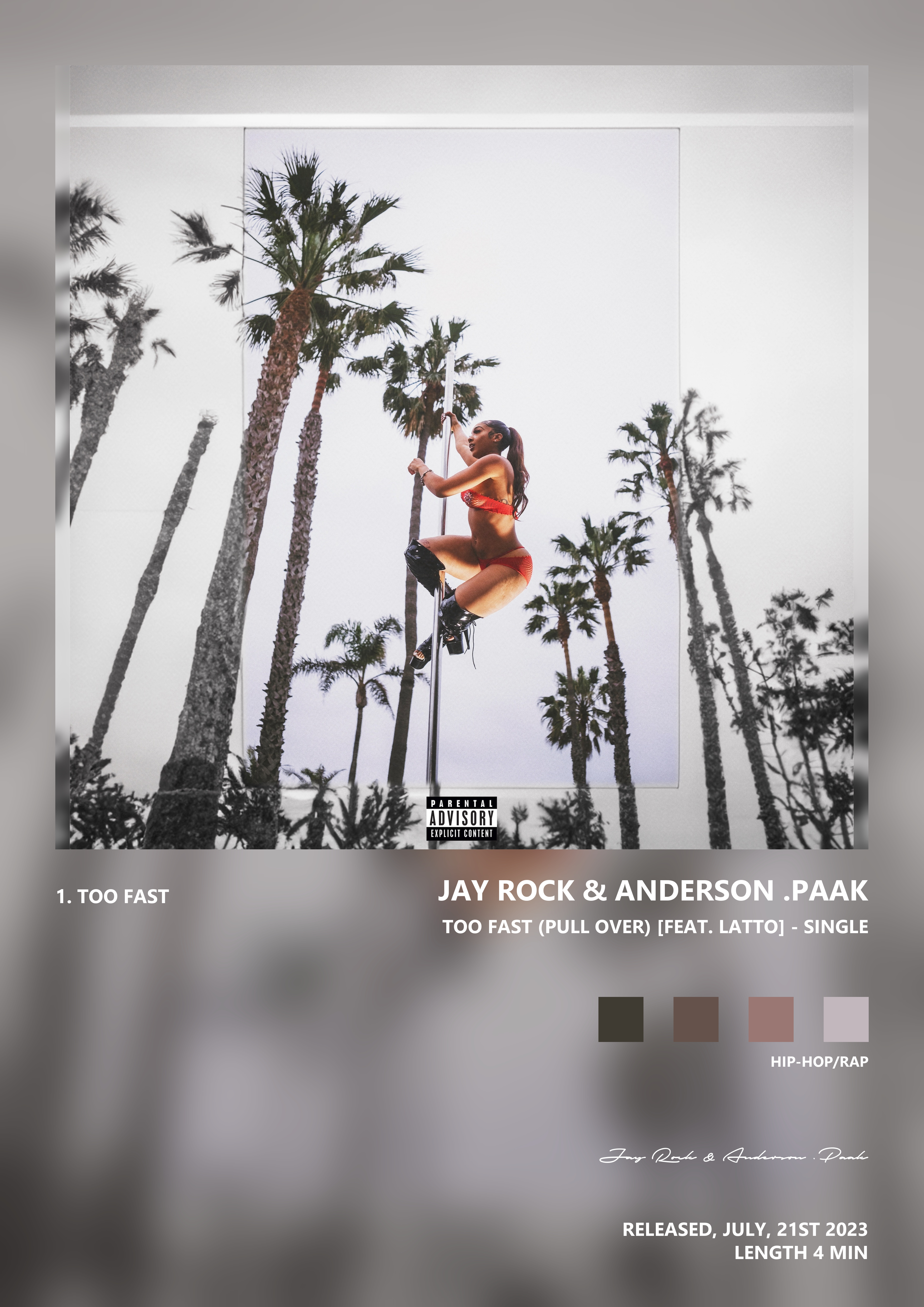 Music poster: Jay Rock Anderson Paak - Too Fast Pull Over feat Latto - Single