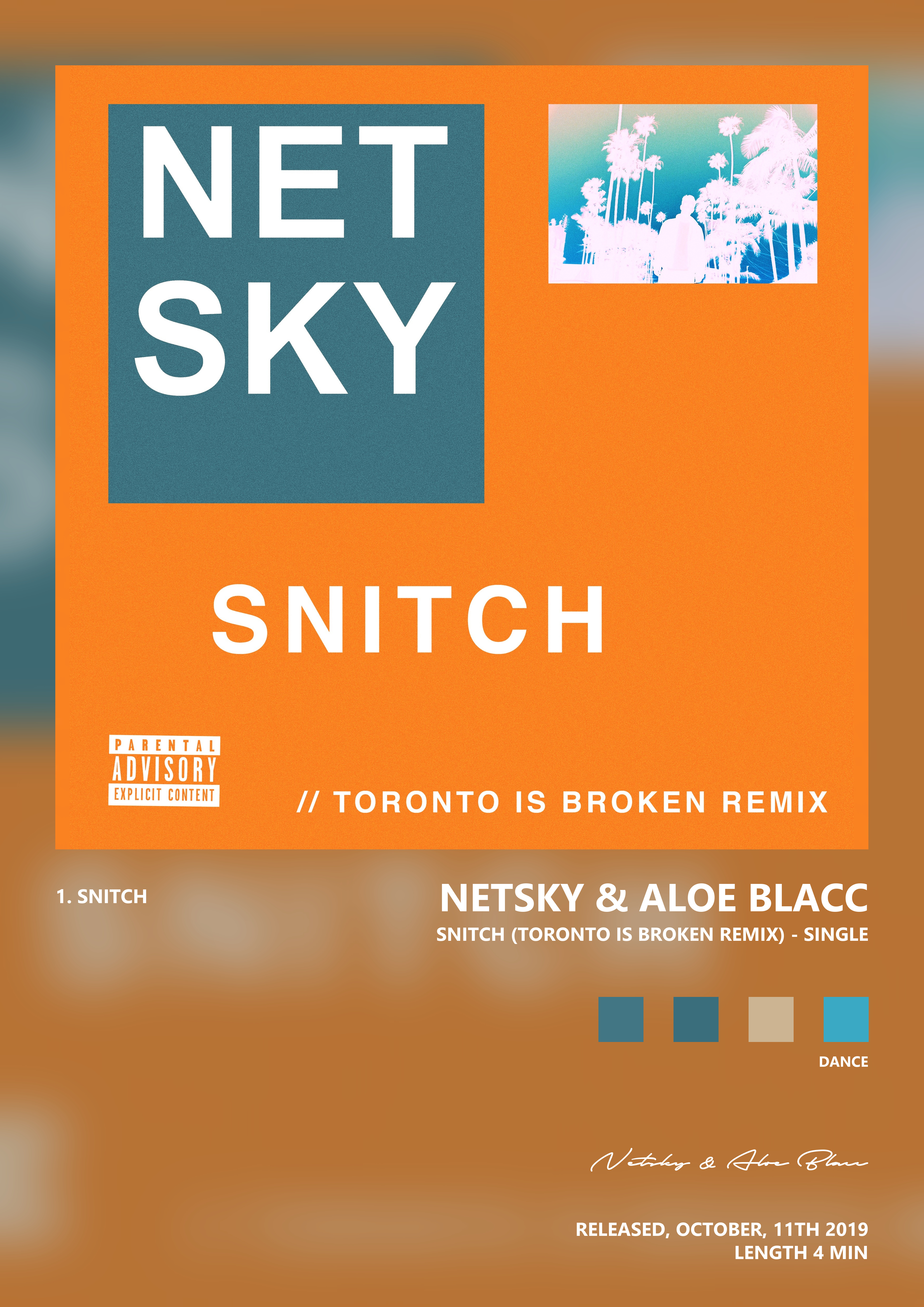 Music poster: Netsky Aloe Blacc - Snitch Toronto Is Broken Remix - Single