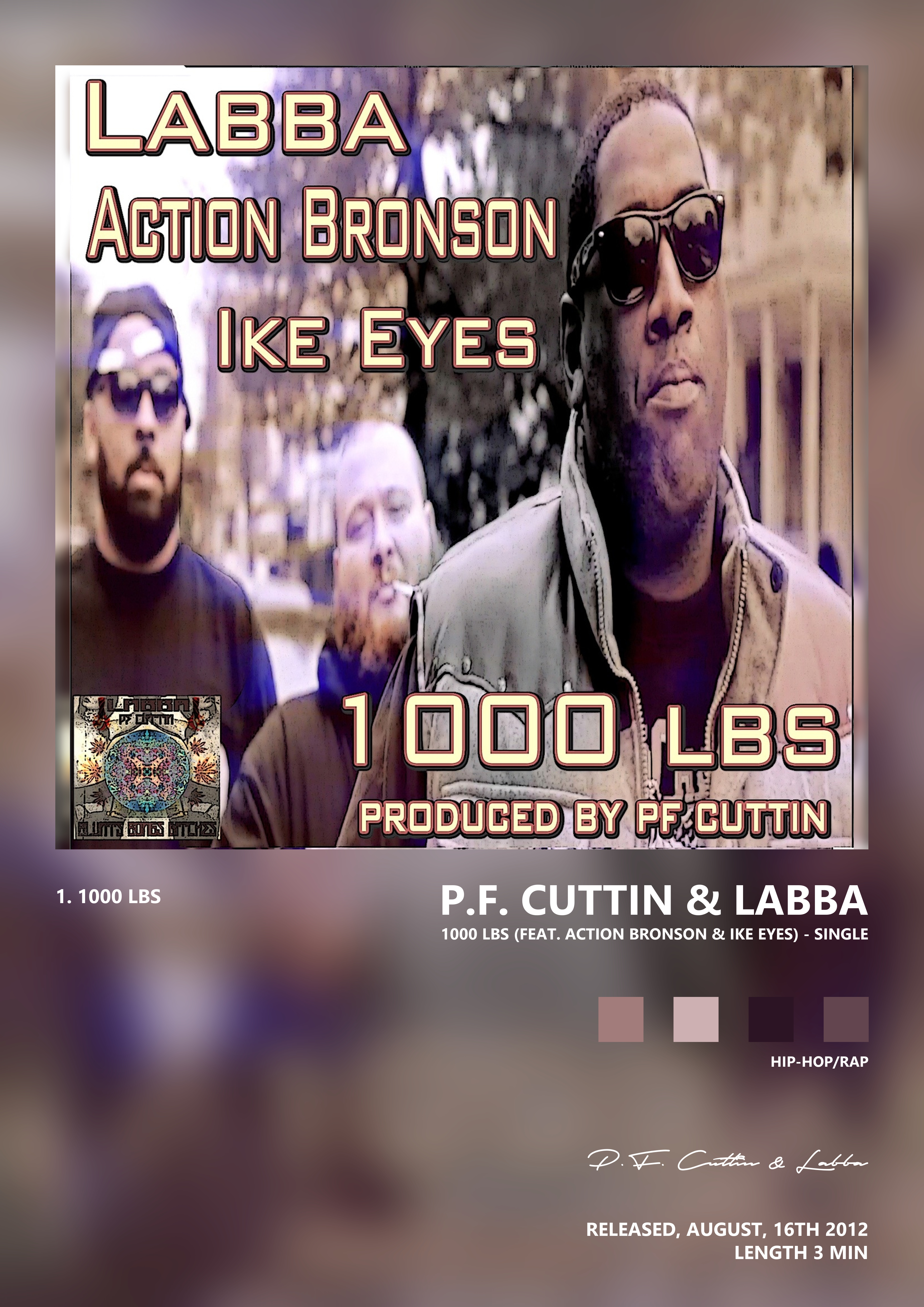 Music poster: PF Cuttin Labba - 1000 Lbs feat Action Bronson Ike Eyes - Single