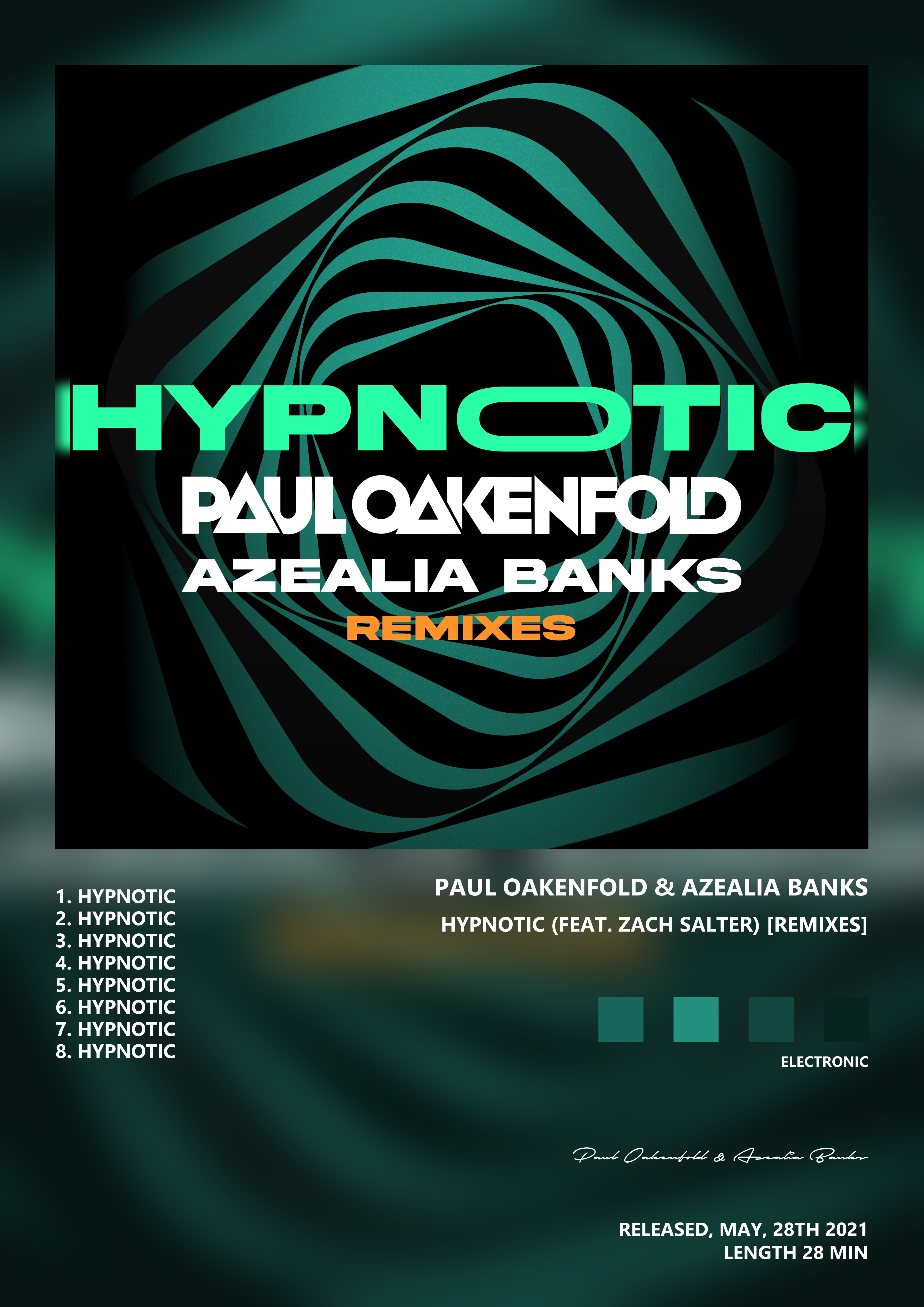 Music poster: Paul Oakenfold Azealia Banks - Hypnotic feat Zach Salter Remixes