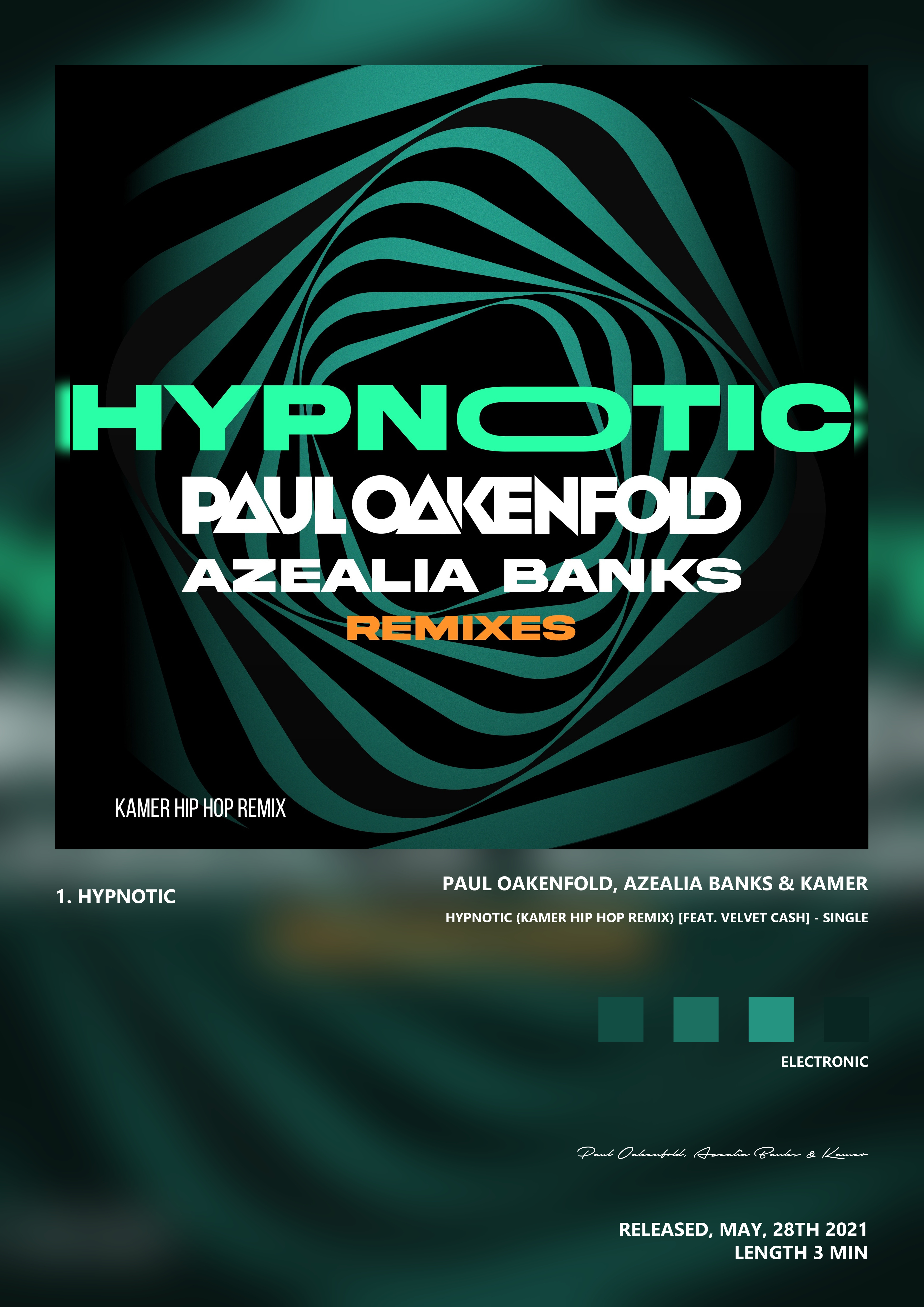 Music poster: Paul Oakenfold Azealia Banks Kamer - Hypnotic Kamer Hip Hop Remix feat Velvet Cash - Single