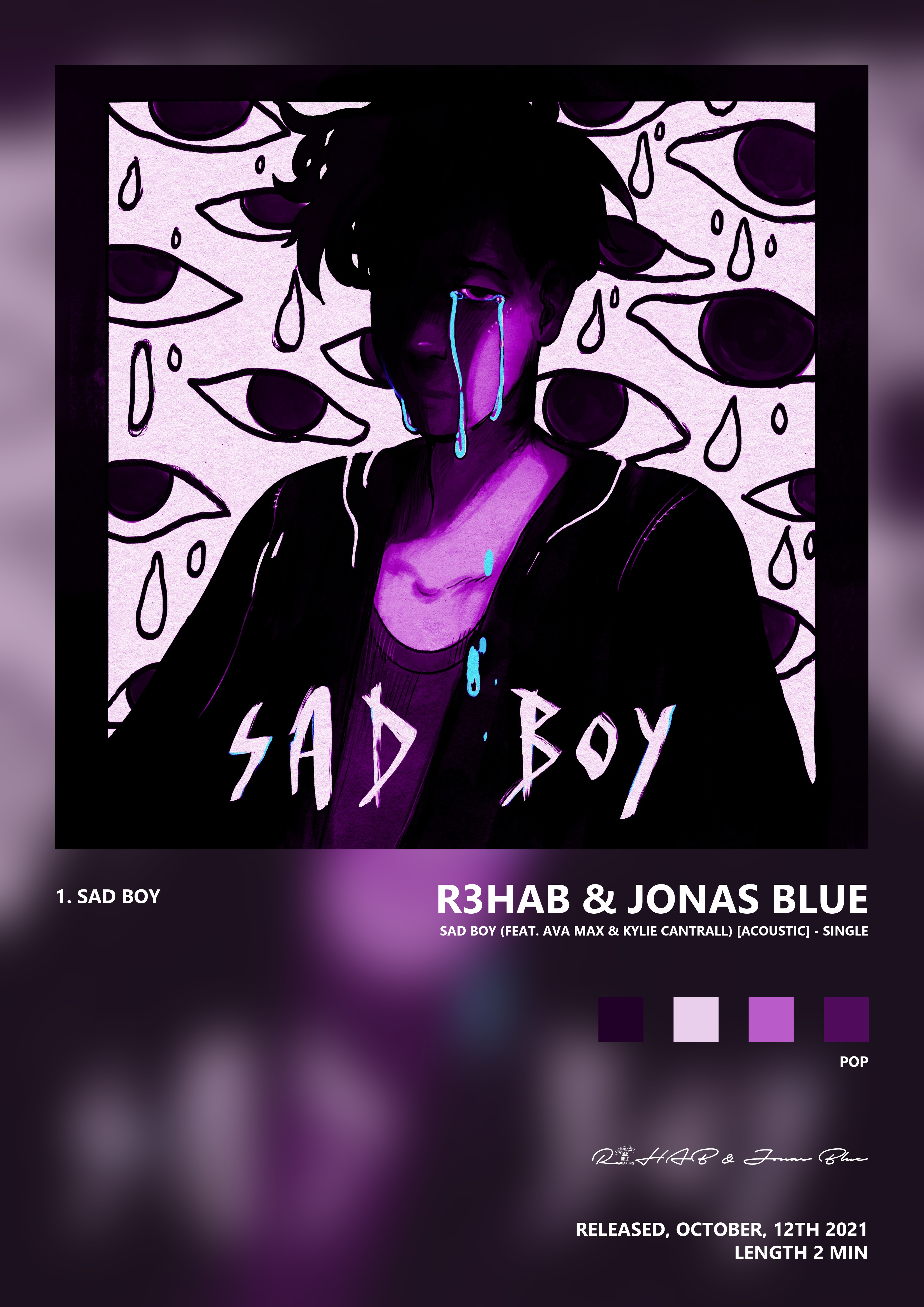 Music poster: R3HAB Jonas Blue - Sad Boy feat Ava Max Kylie Cantrall Acoustic - Single