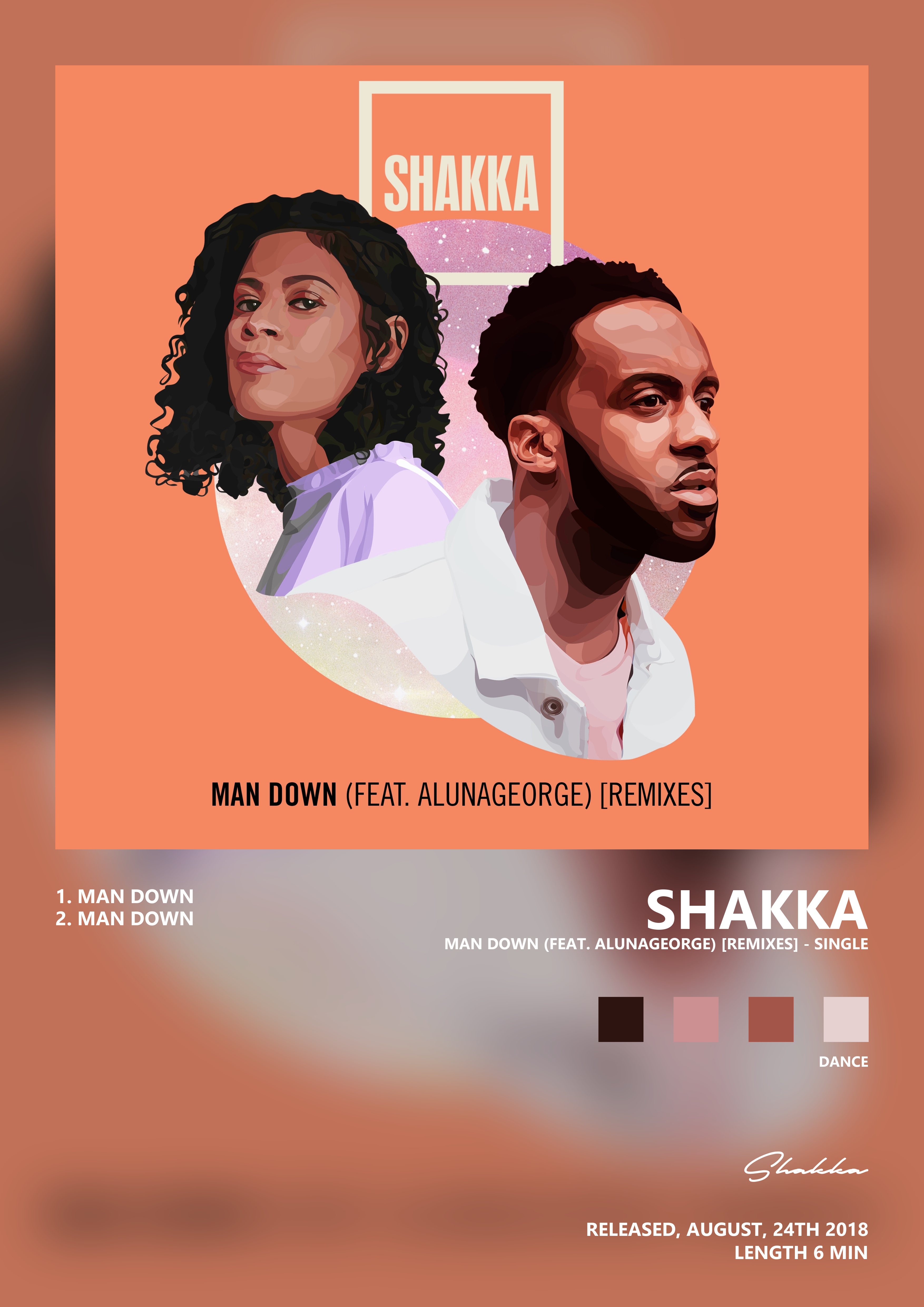 Music poster: Shakka - Man Down feat AlunaGeorge Remixes - Single