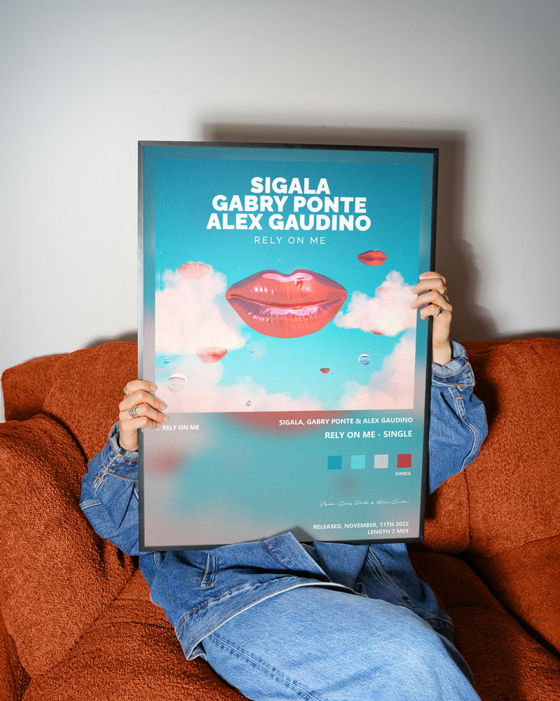 Music poster: Sigala Gabry Ponte Alex Gaudino - Rely On Me - Single