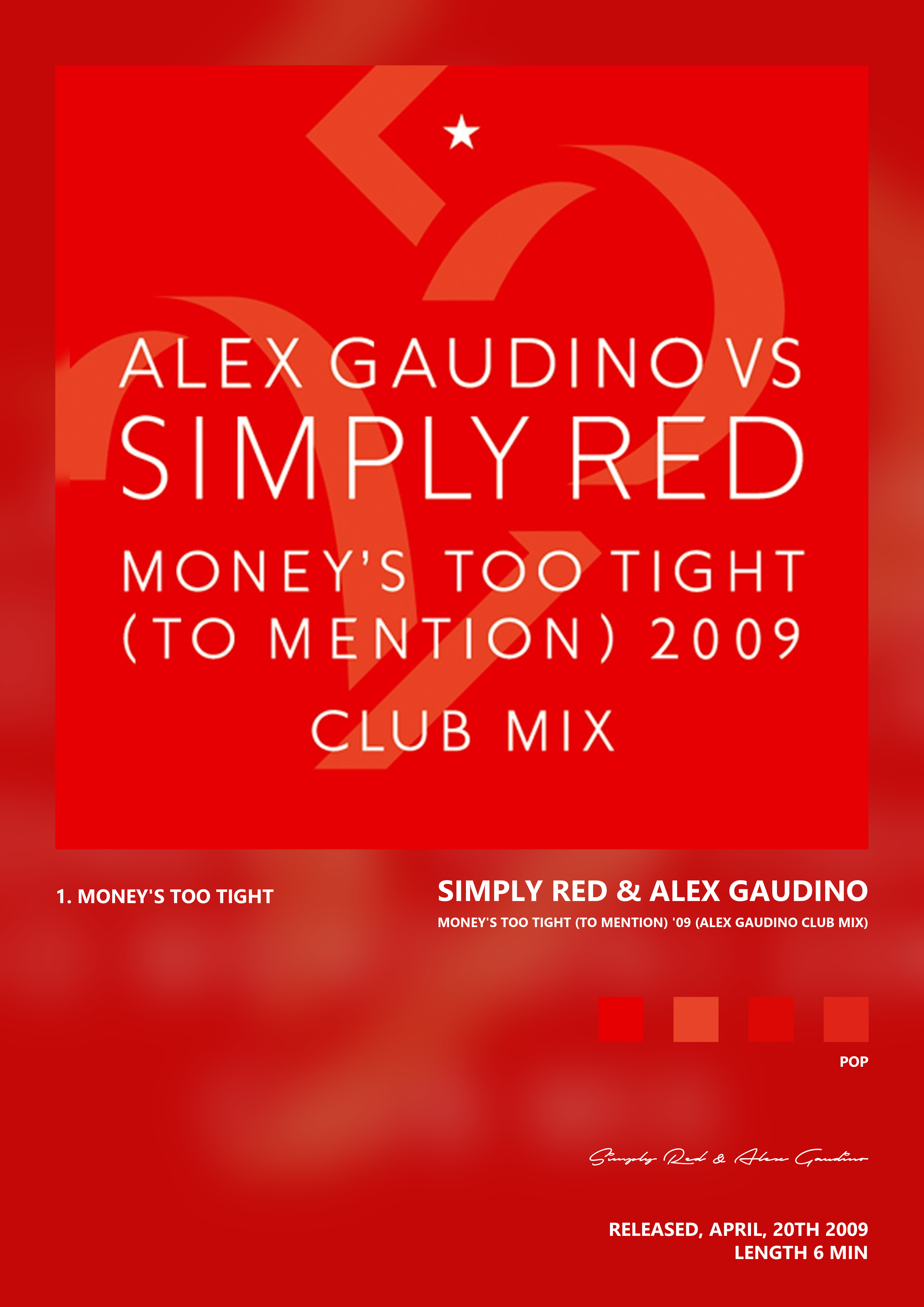 Music poster: Simply Red Alex Gaudino - Moneys Too Tight To Mention 09 Alex Gaudino Club Mix