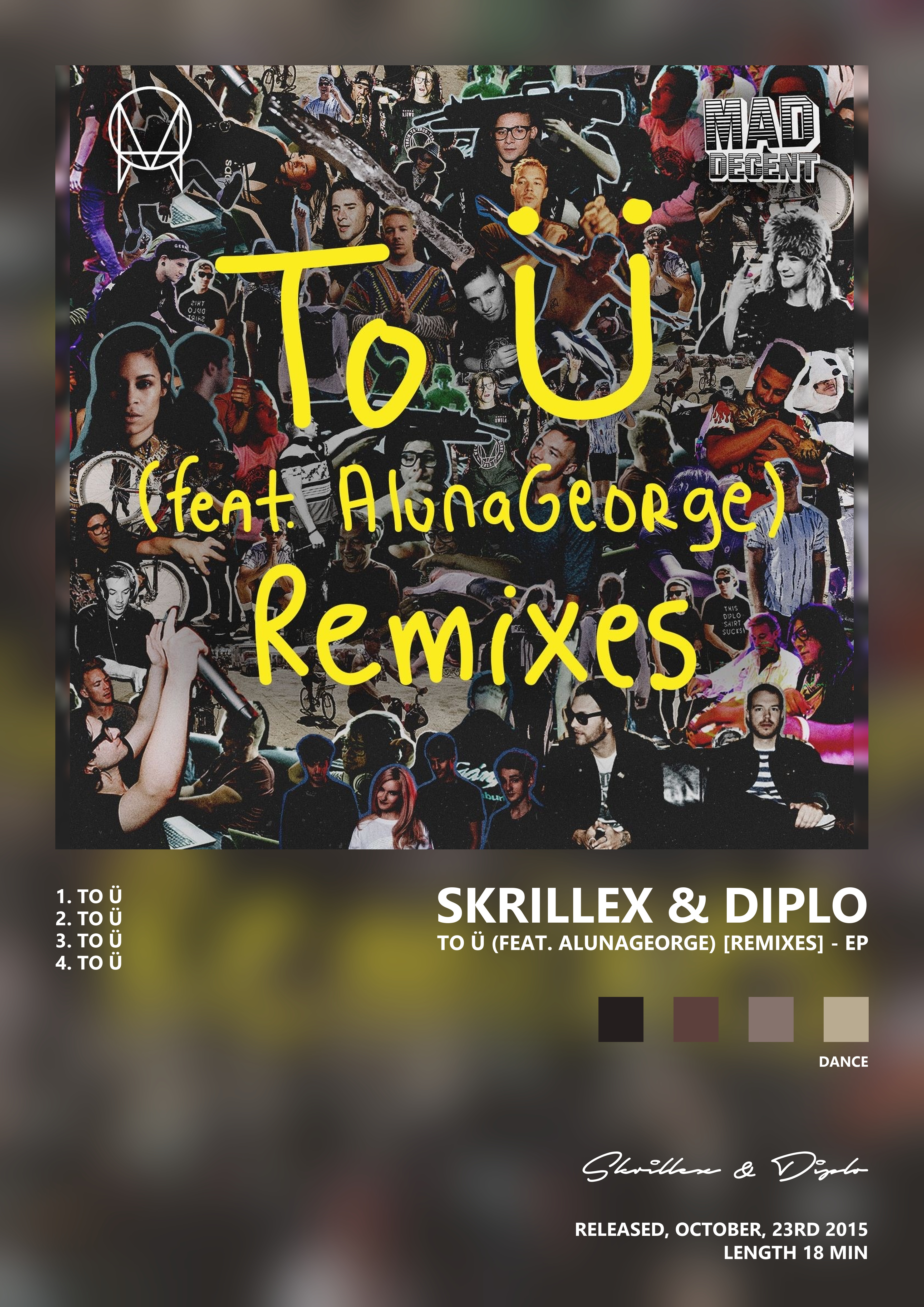 Music poster: Skrillex Diplo - To Ü feat AlunaGeorge Remixes - EP