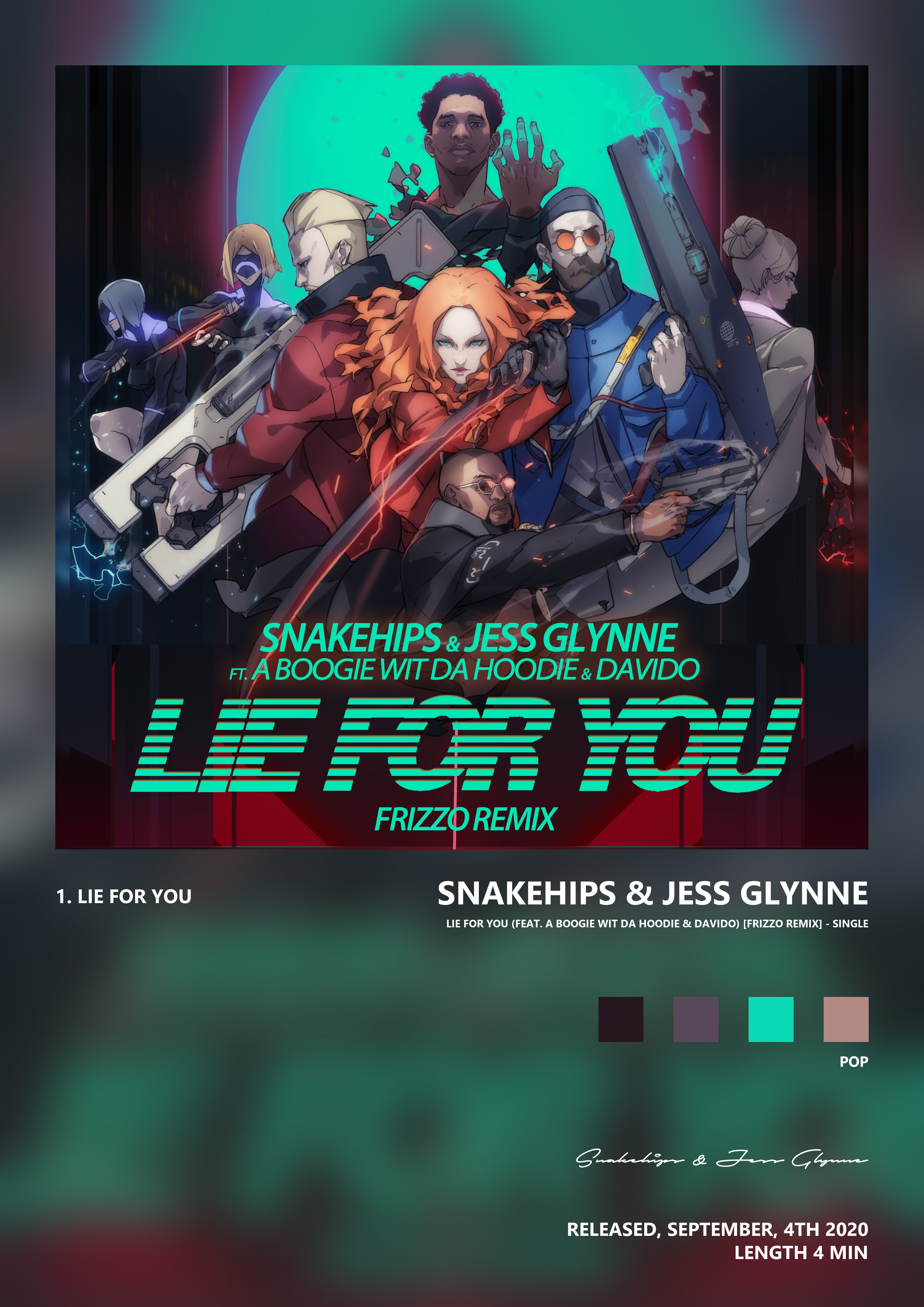 Music poster: Snakehips Jess Glynne - Lie for You feat A Boogie wit da Hoodie Davido Frizzo Remix - Single