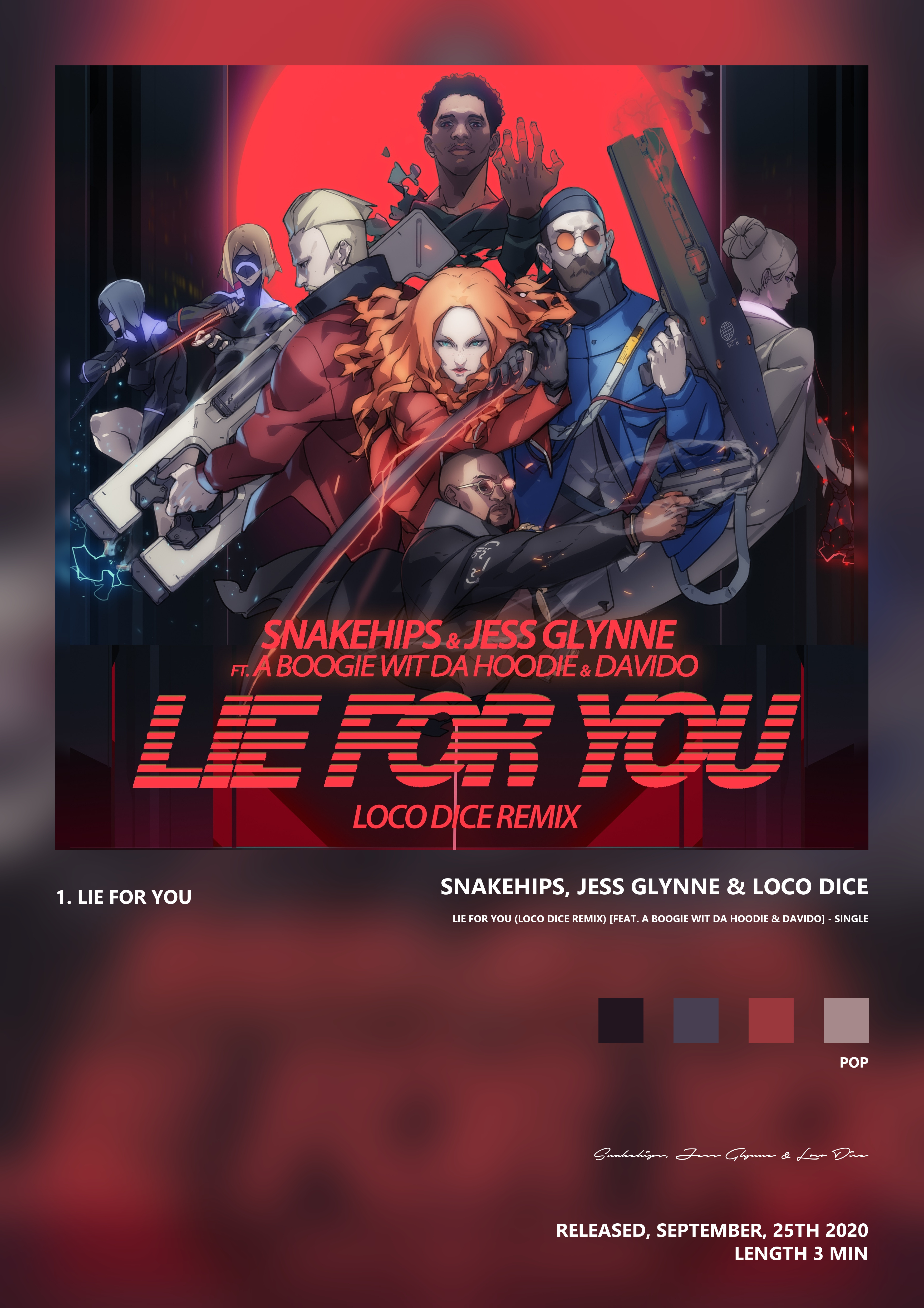 Music poster: Snakehips Jess Glynne Loco Dice - Lie for You Loco Dice Remix feat A Boogie wit da Hoodie Davido - Single