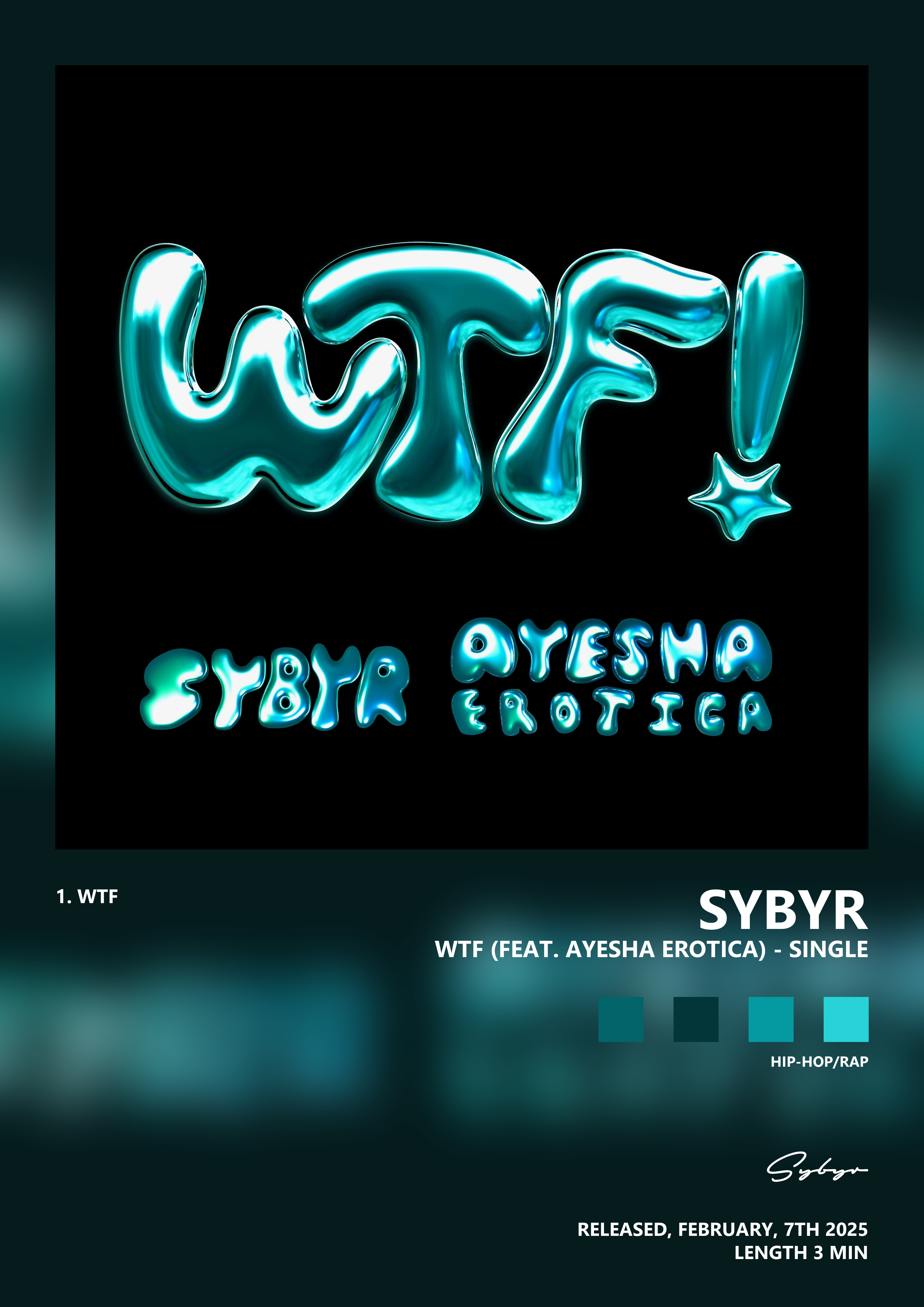Music poster: Sybyr - WTF feat Ayesha Erotica - Single