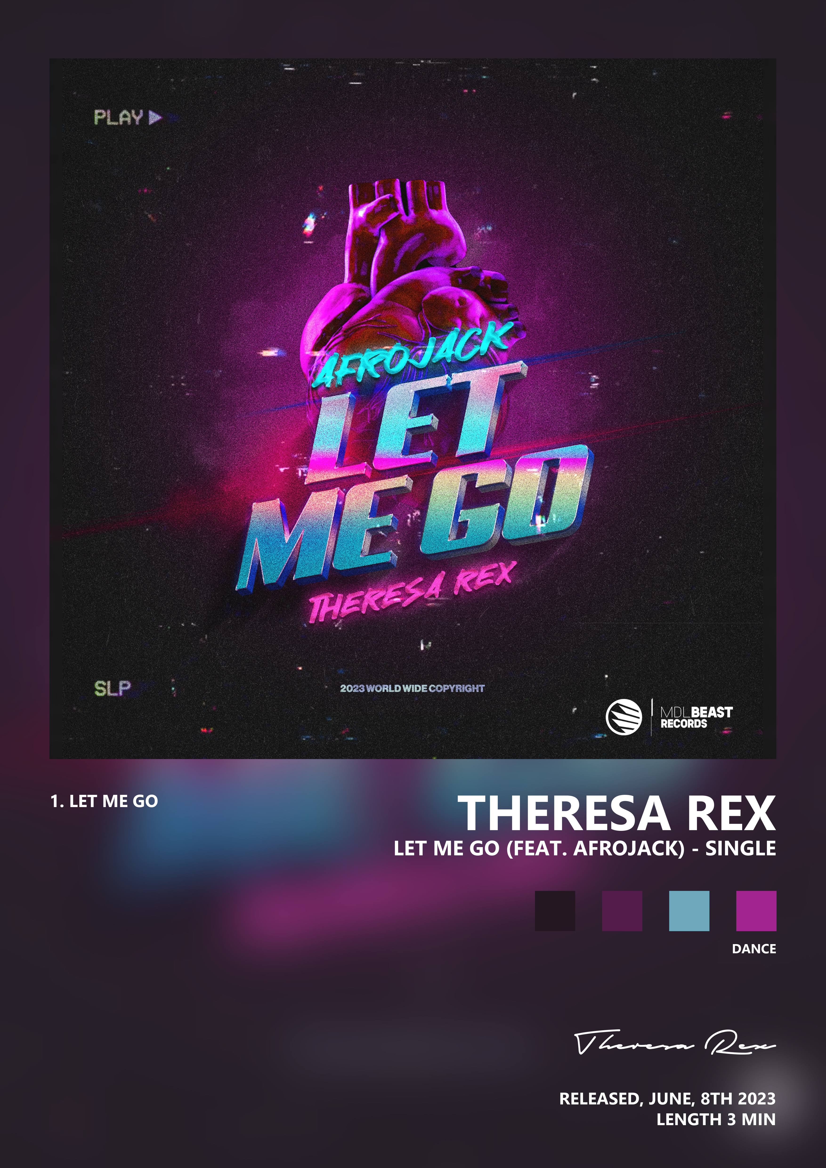 Music poster: Theresa Rex - Let Me Go feat AFROJACK - Single