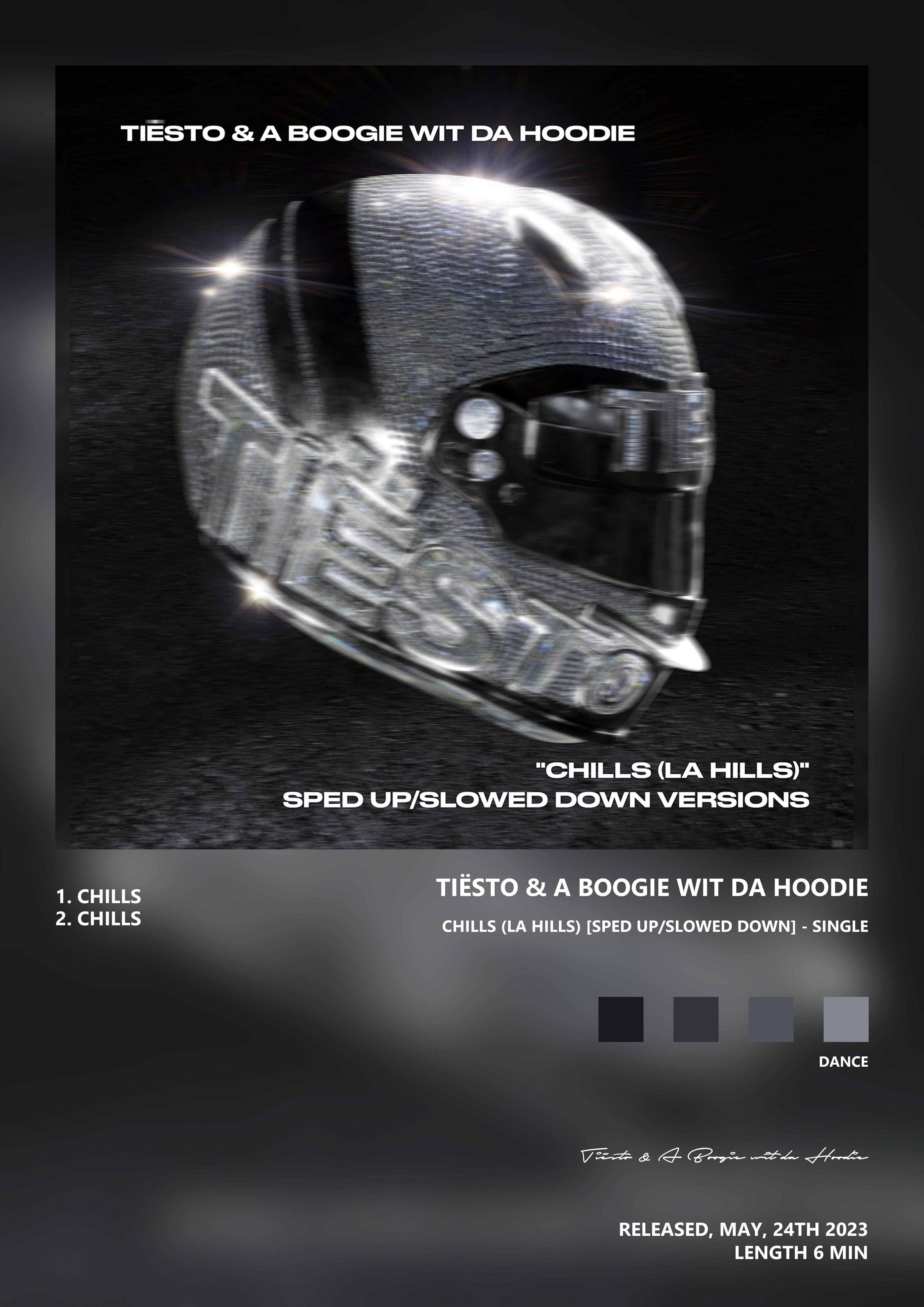 Music poster: Tiësto A Boogie wit da Hoodie - Chills LA Hills Sped UpSlowed Down - Single