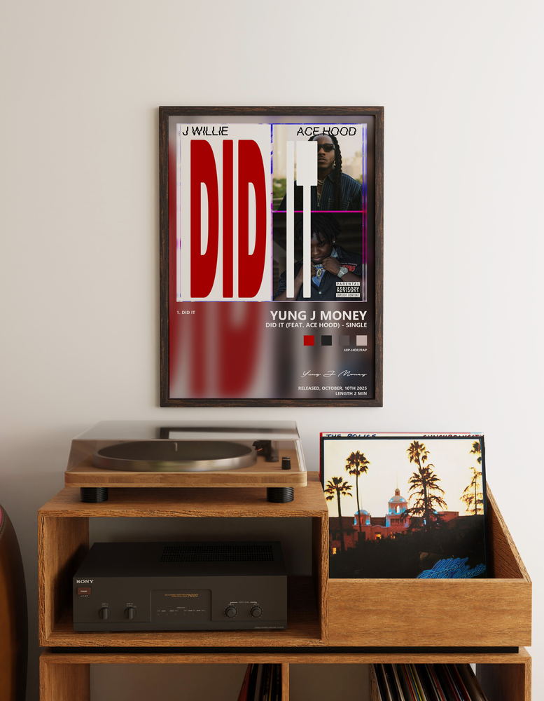 Music poster: Yung J Money - Did It feat Ace Hood - Single