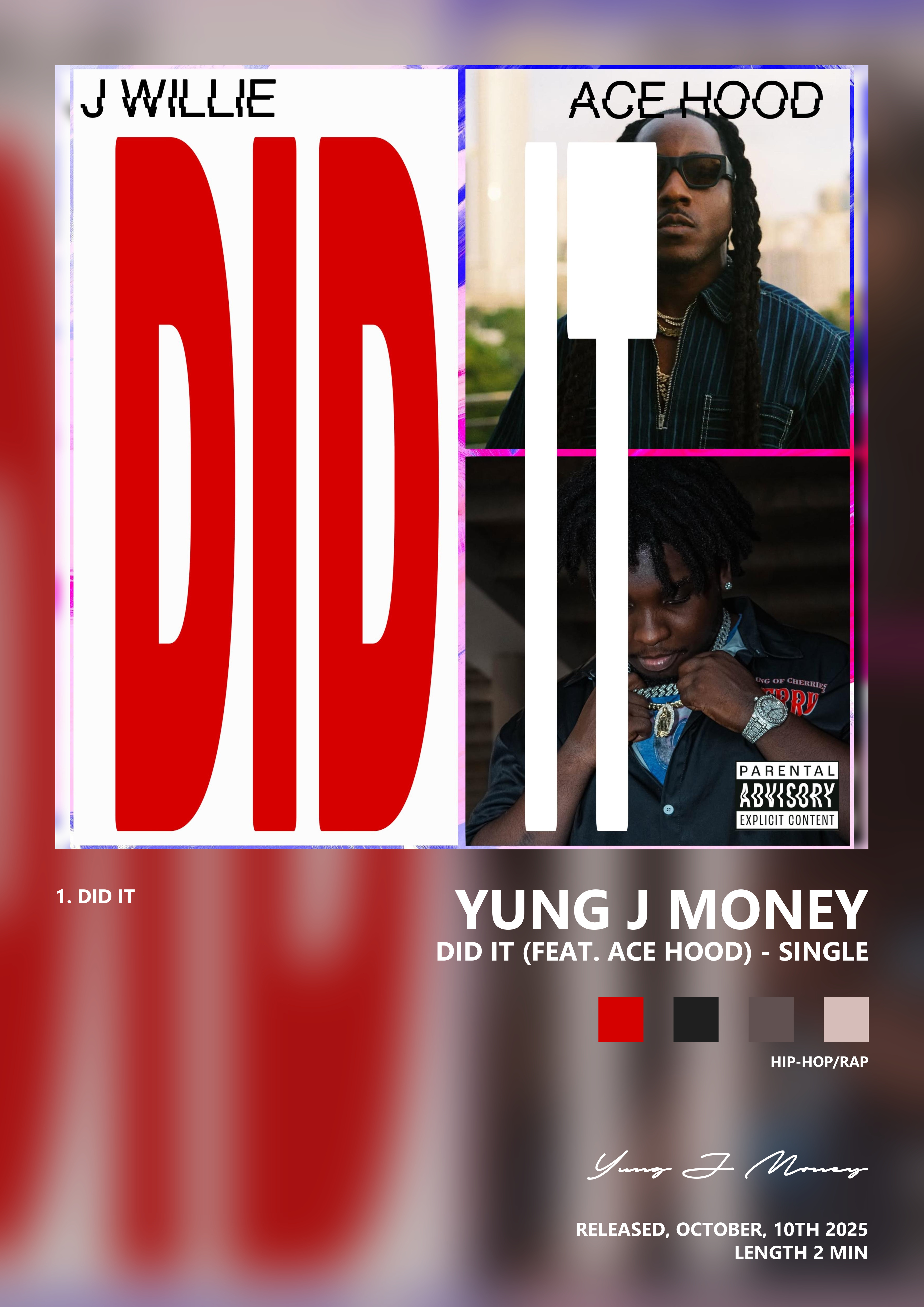 Music poster: Yung J Money - Did It feat Ace Hood - Single