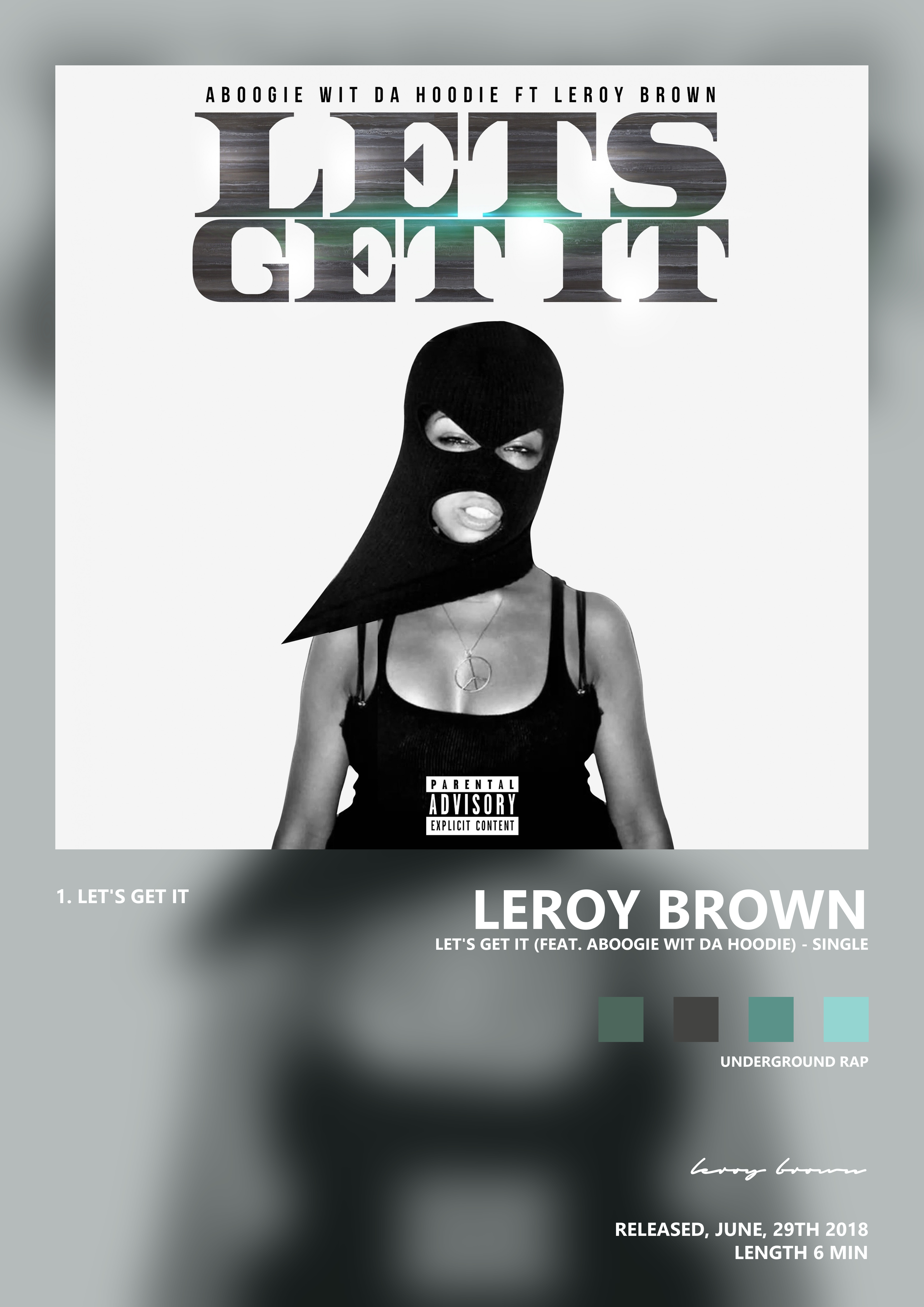 Music poster: leroy brown - Lets get it feat Aboogie wit da hoodie - Single