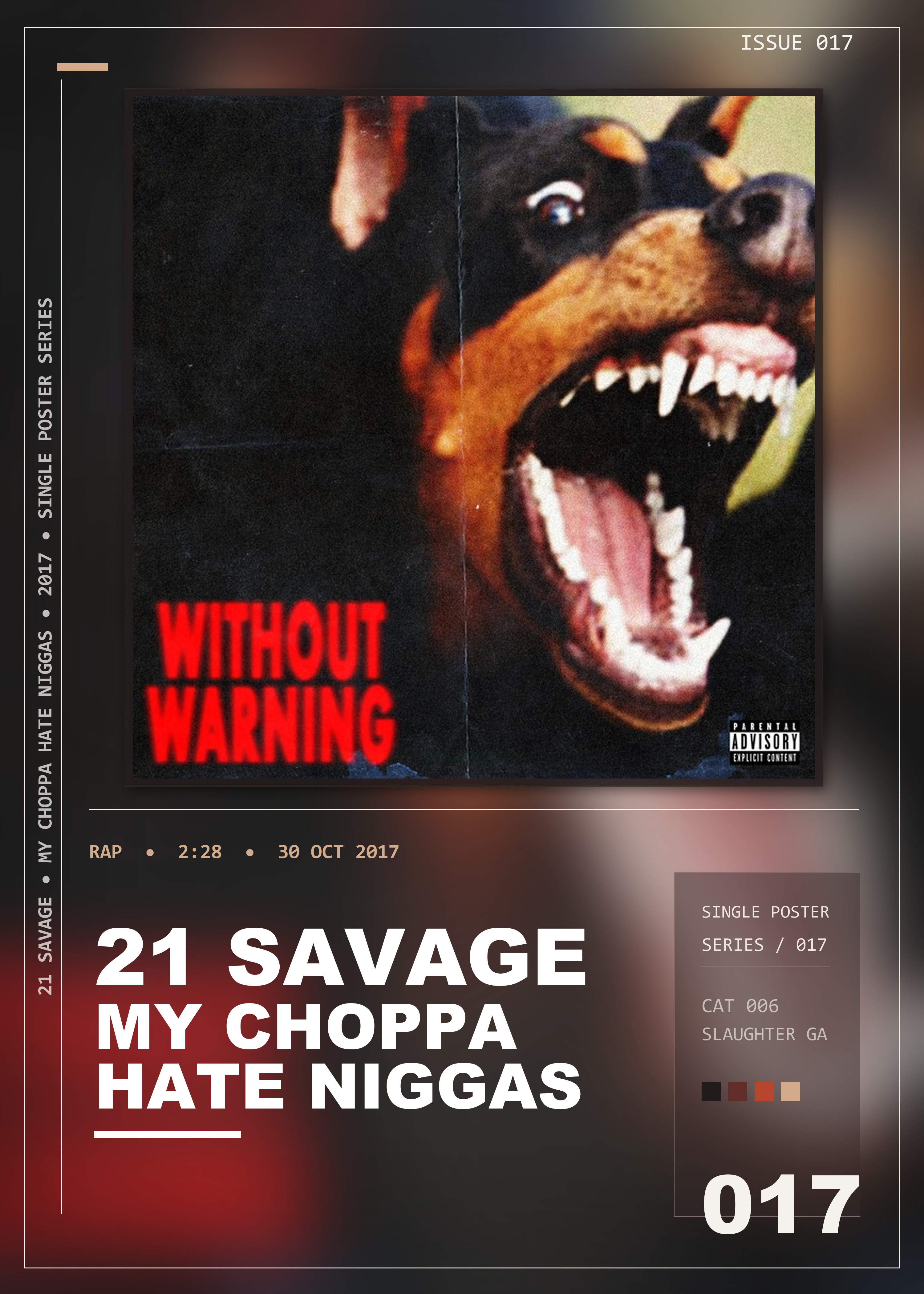 Music poster: 21 Savage - My Choppa Hate Niggas