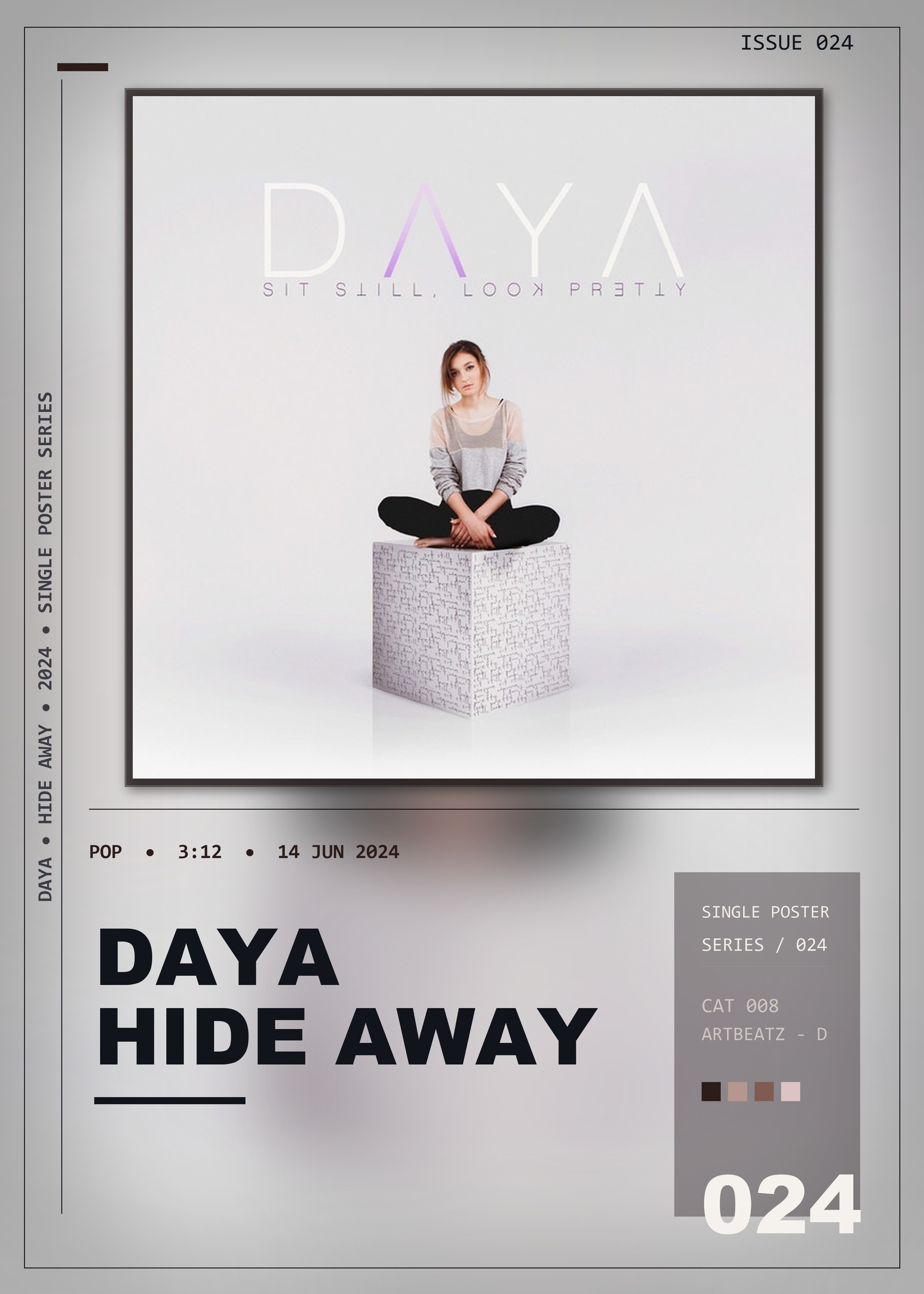 Music poster: Daya - Hide Away