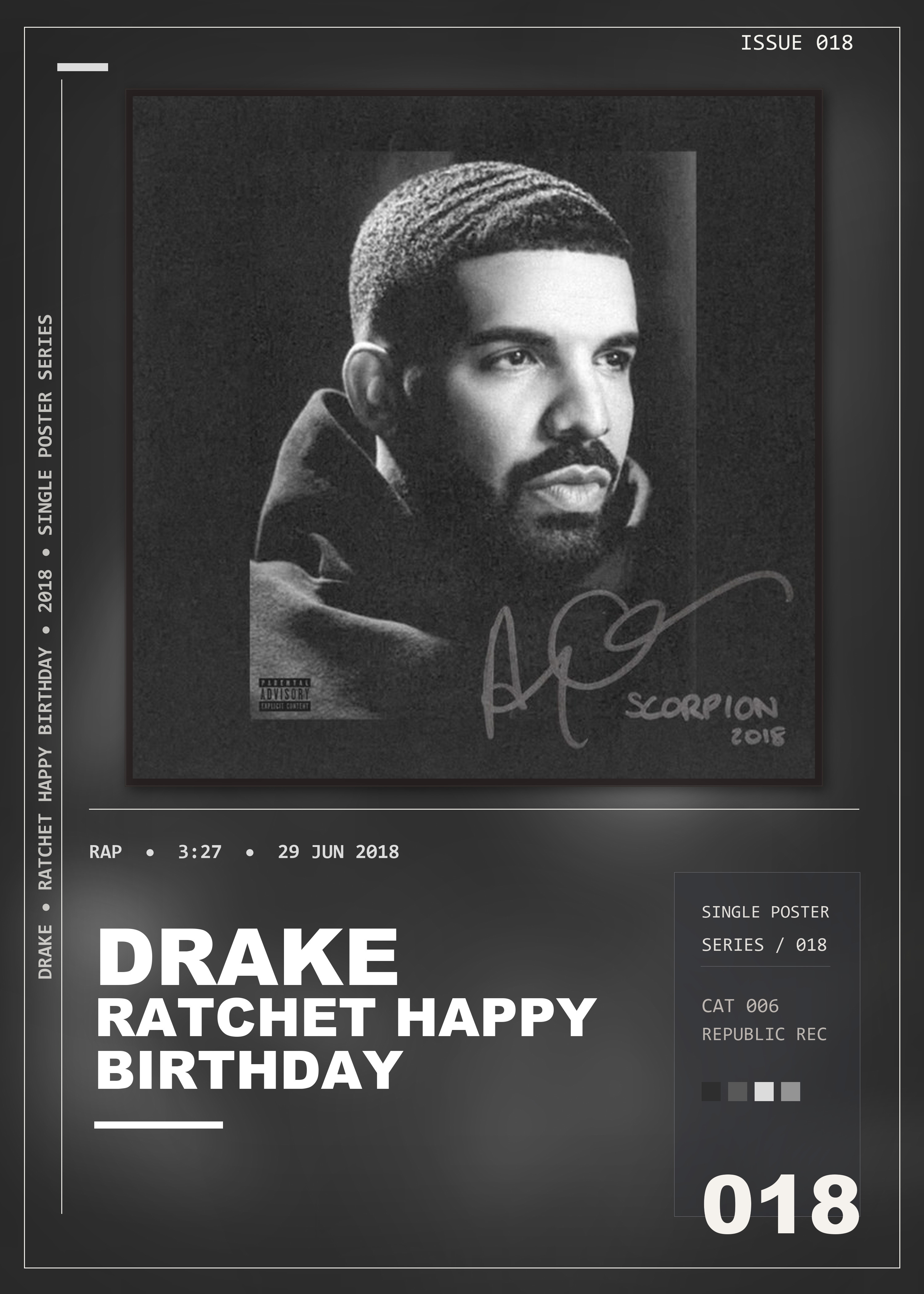 Music poster: Drake - Ratchet Happy Birthday