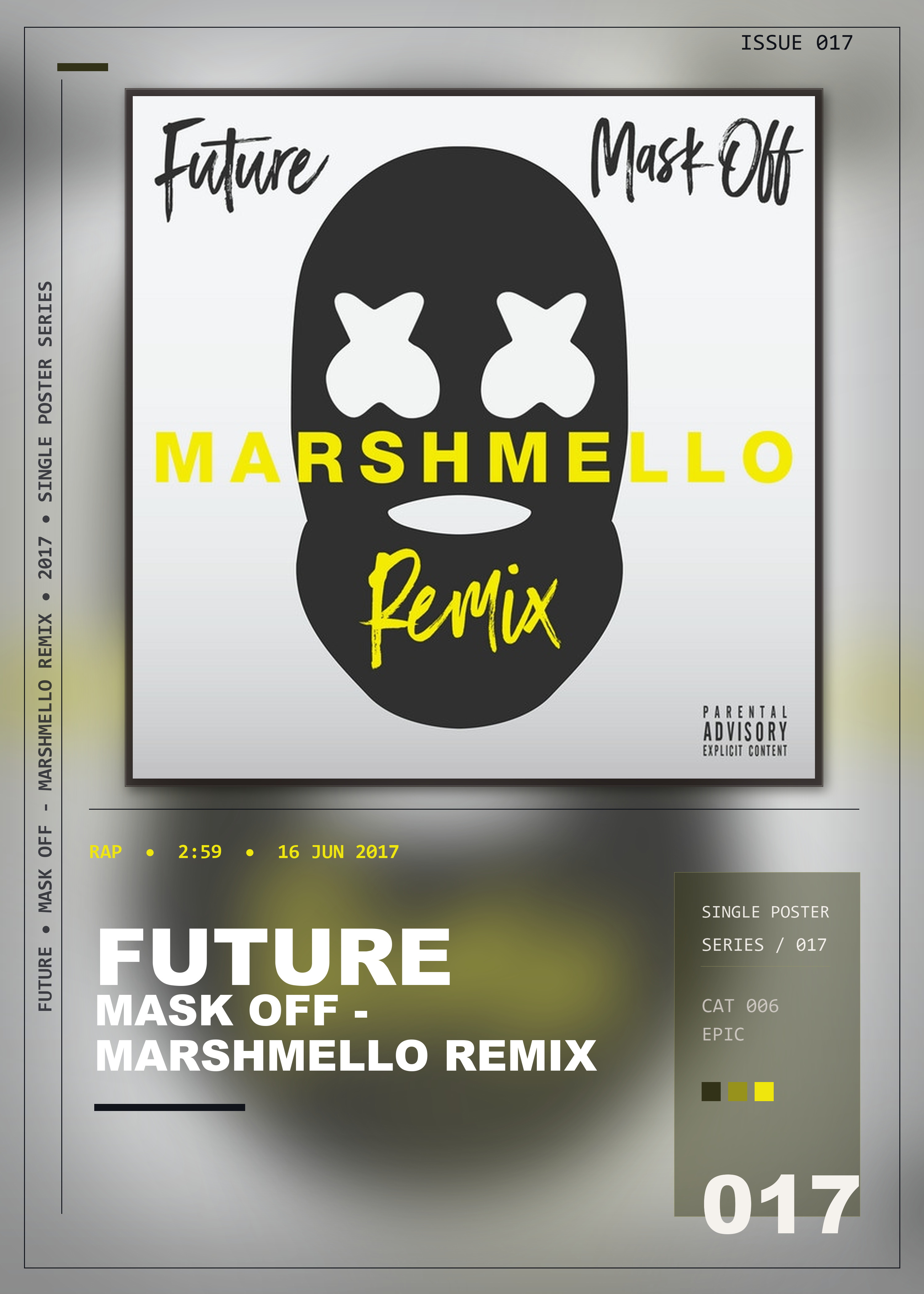 Music poster: Future - Mask Off - Marshmello Remix