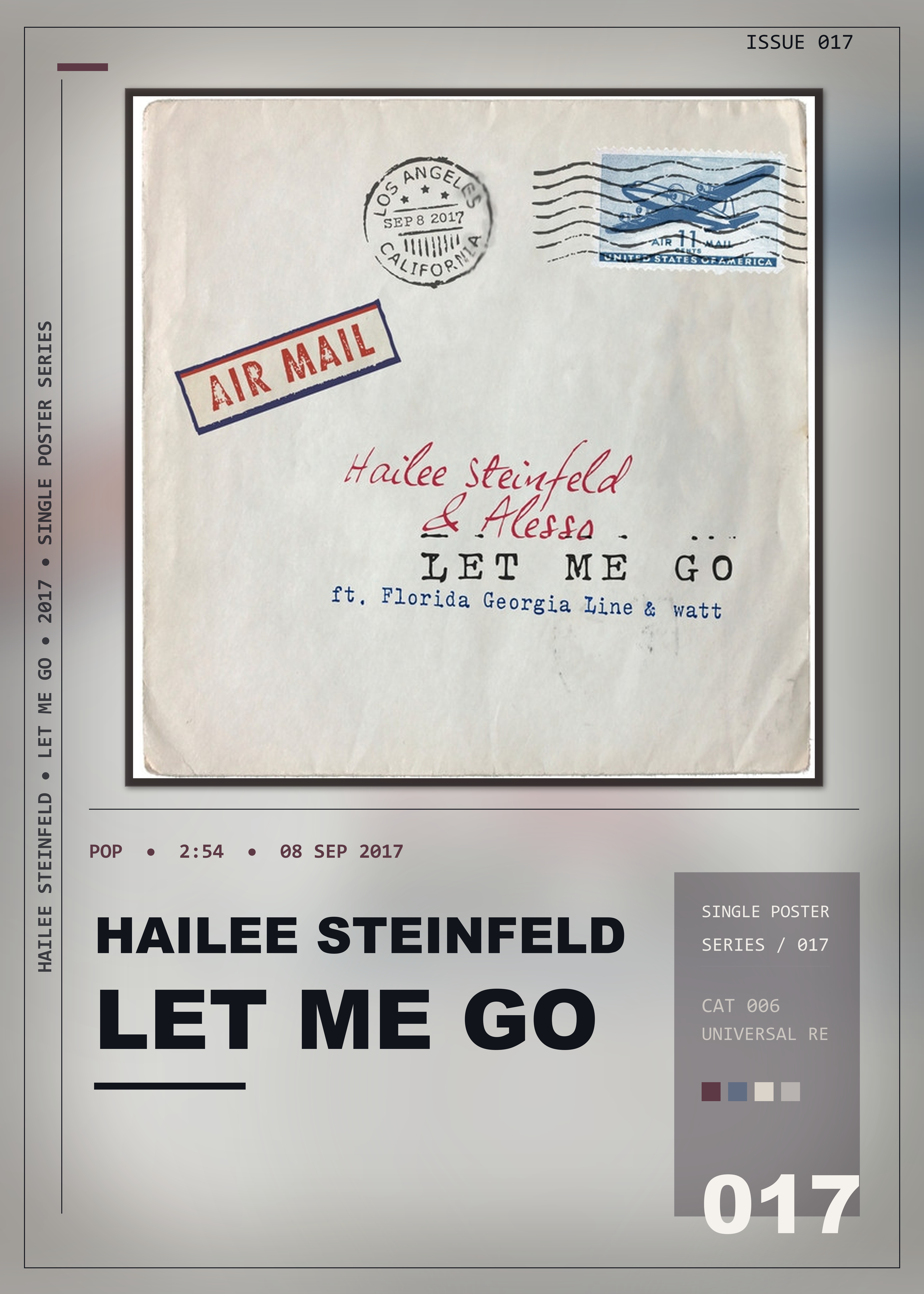 Music poster: Hailee Steinfeld - Let Me Go with Alesso Florida Georgia Line watt