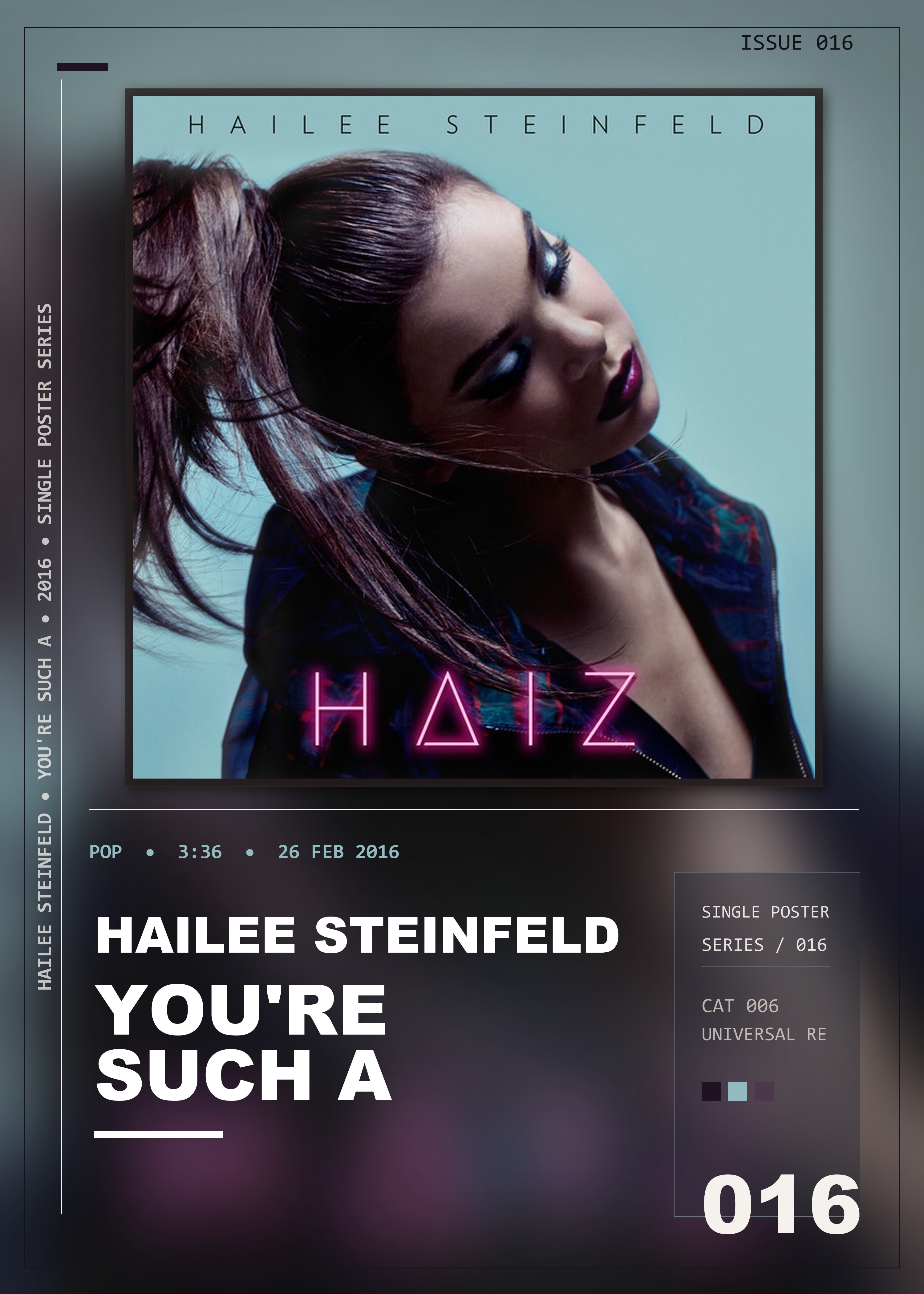 Music poster: Hailee Steinfeld - Youre Such A