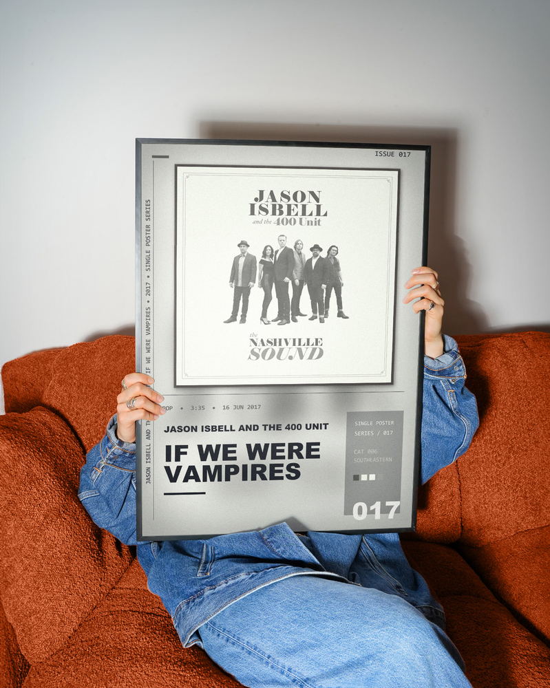 Music poster: Jason Isbell and the 400 Unit - If We Were Vampires