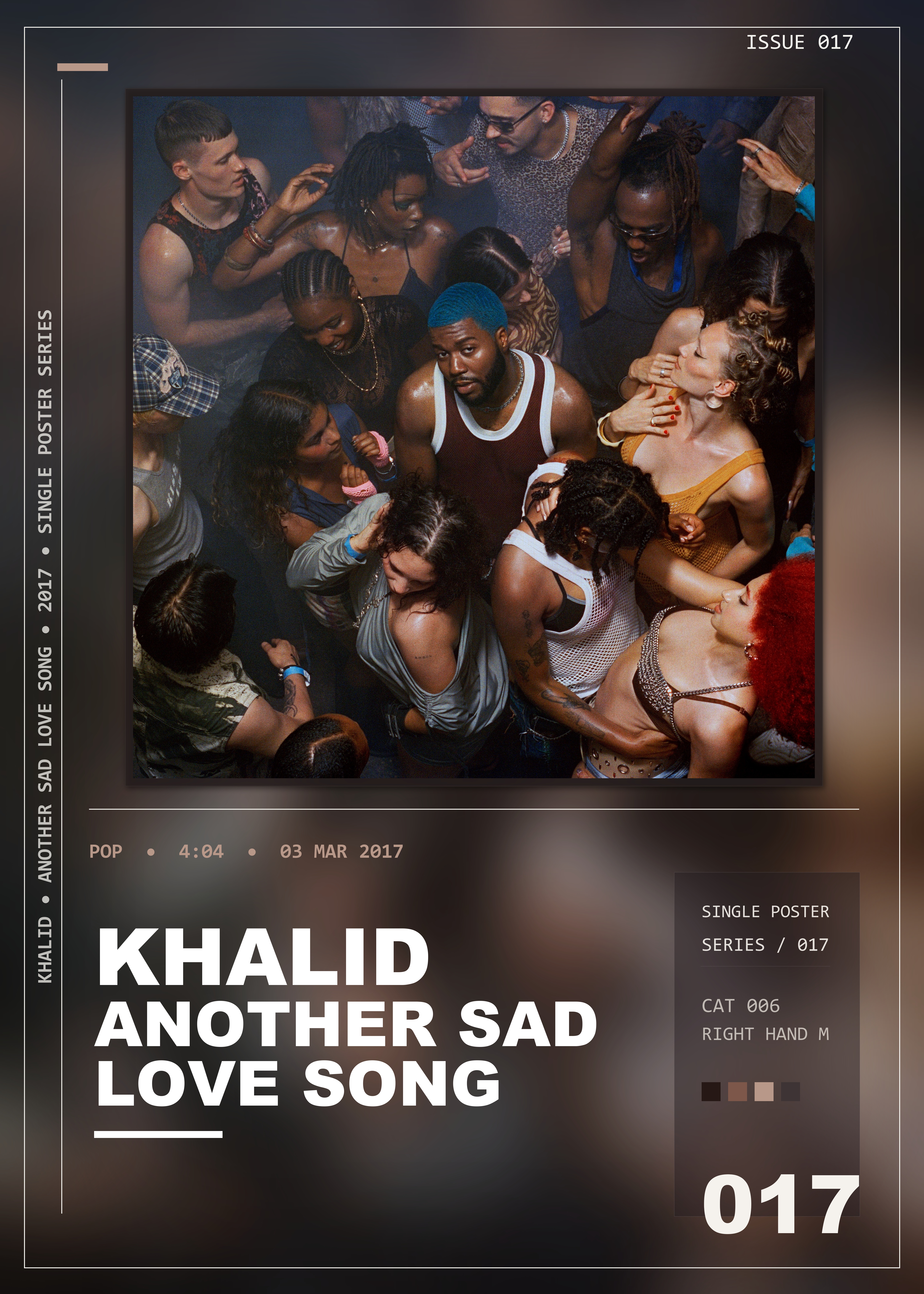 Music poster: Khalid - Another Sad Love Song