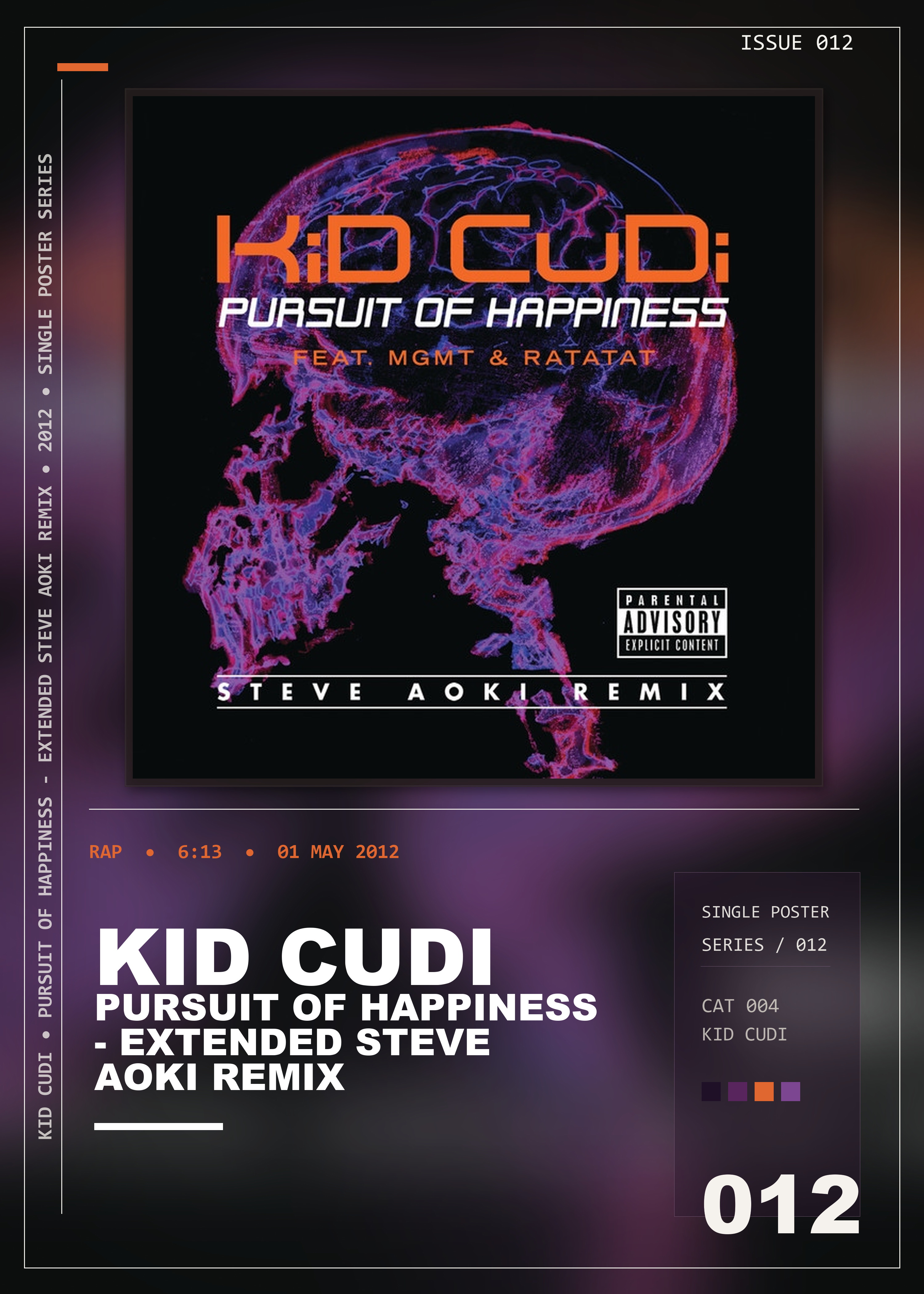 Music poster: Kid Cudi - Pursuit Of Happiness - Extended Steve Aoki Remix Explicit