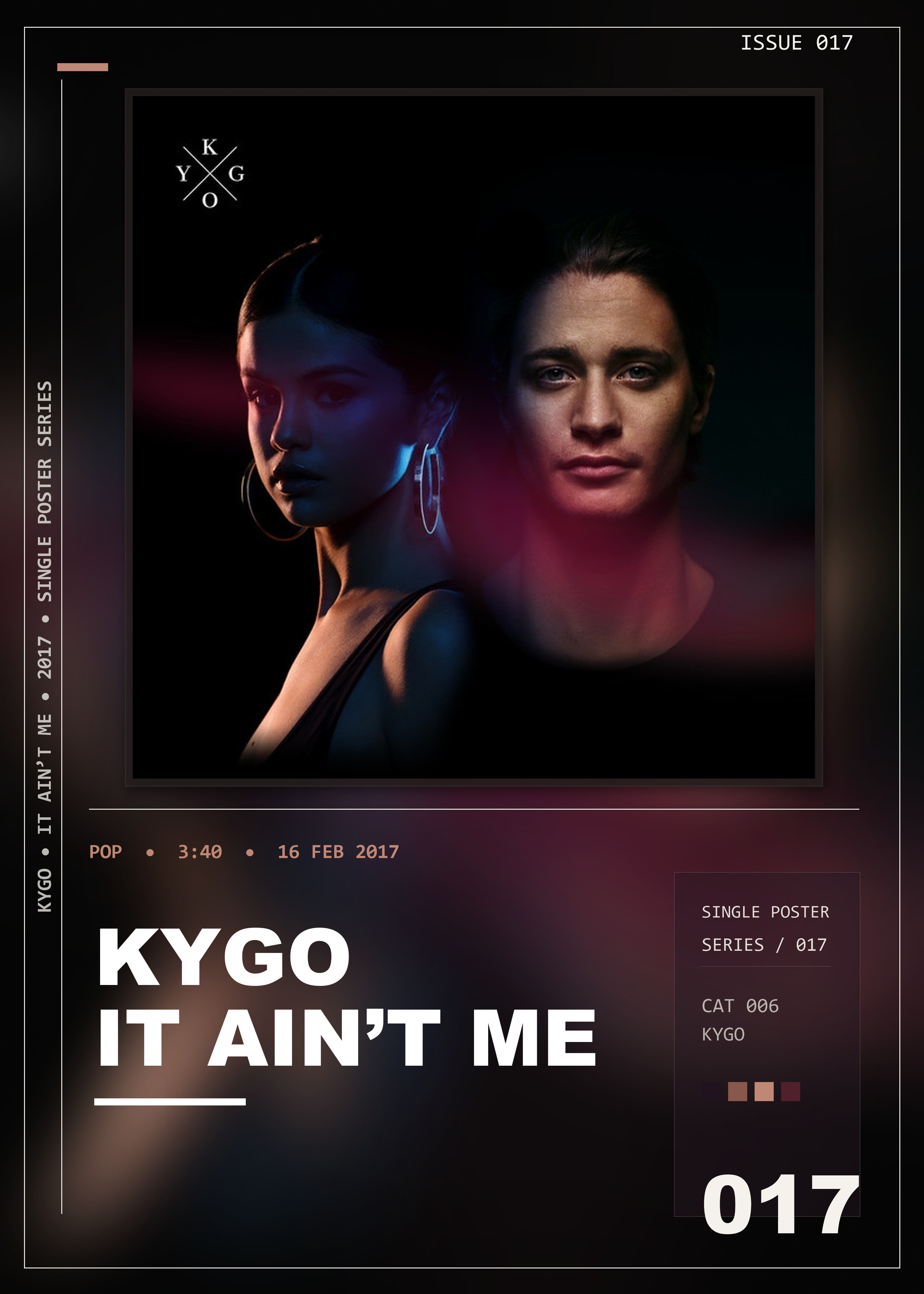 Music poster: Kygo - It Aint Me with Selena Gomez
