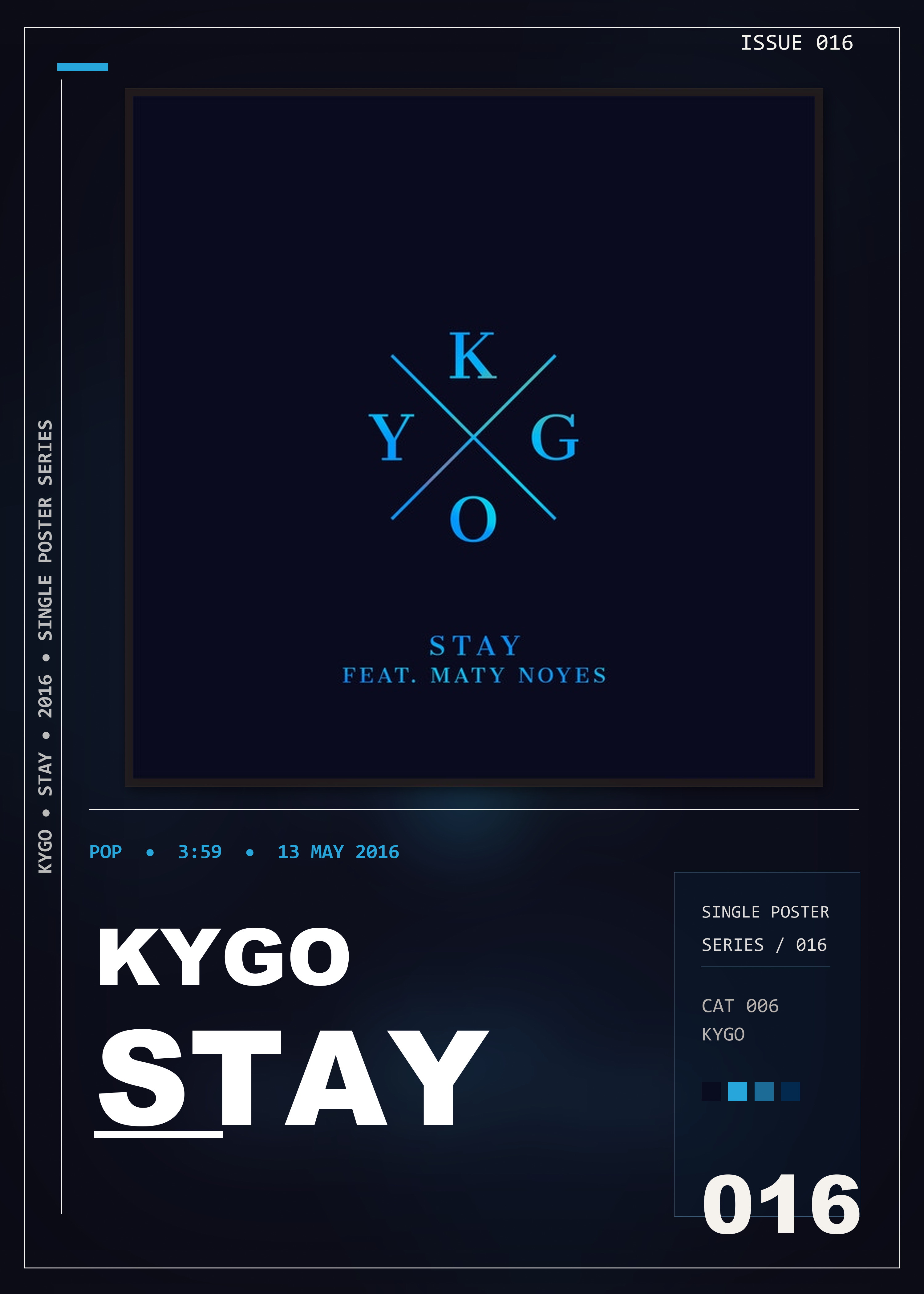 Music poster: Kygo - Stay