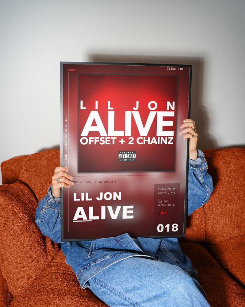 Music poster: Lil Jon - Alive with Offset 2 Chainz