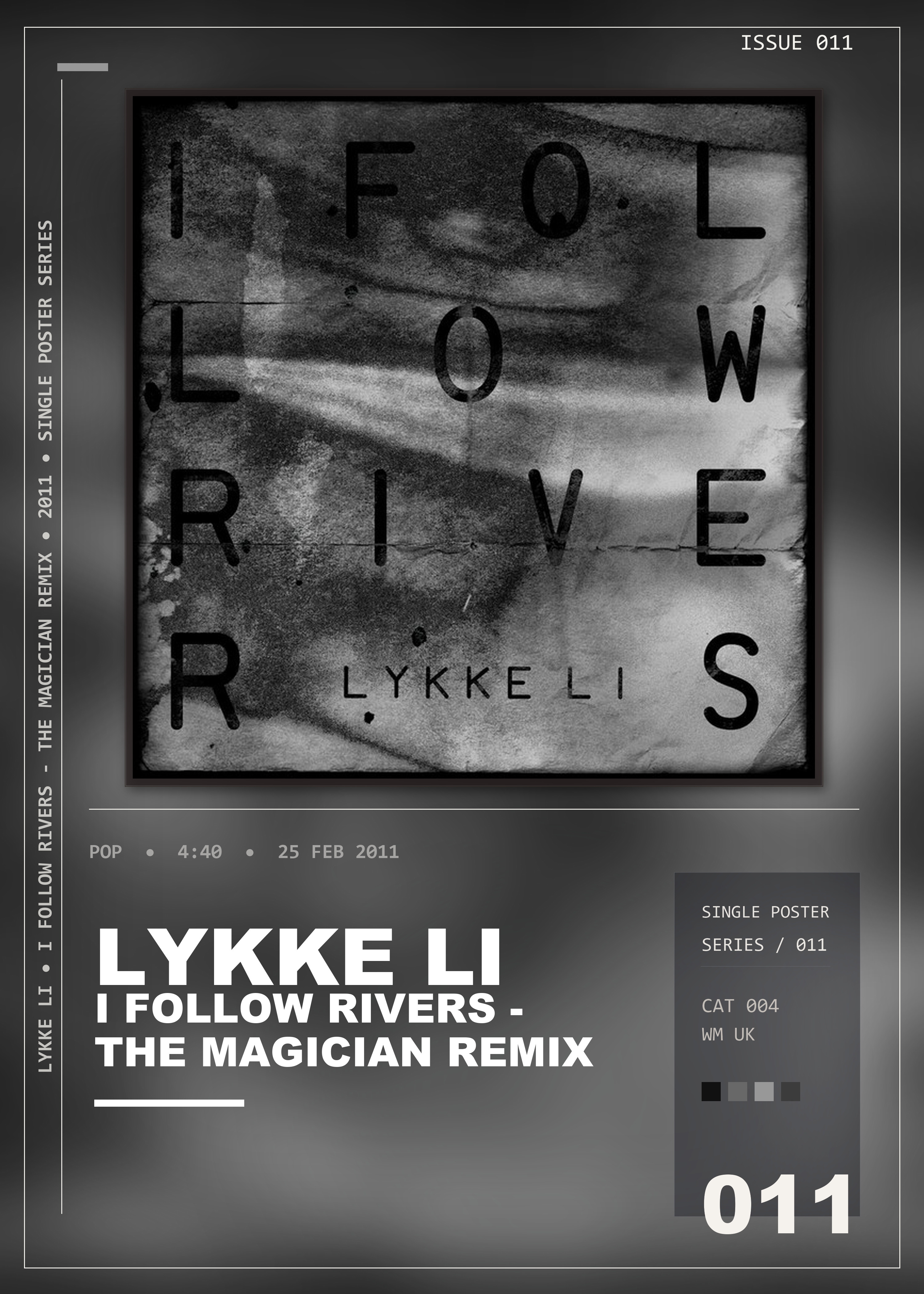 Music poster: Lykke Li - I Follow Rivers - The Magician Remix