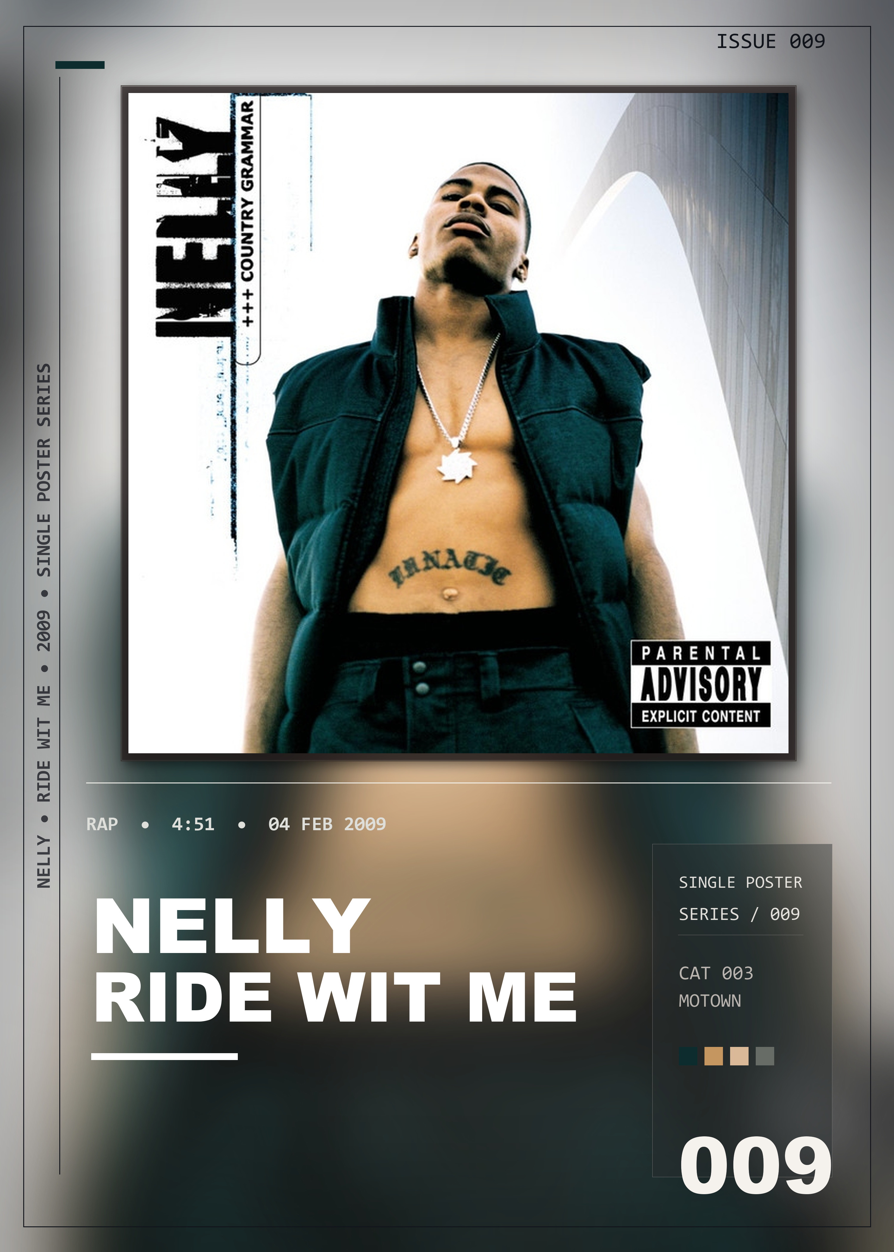 Music poster: Nelly - Ride Wit Me