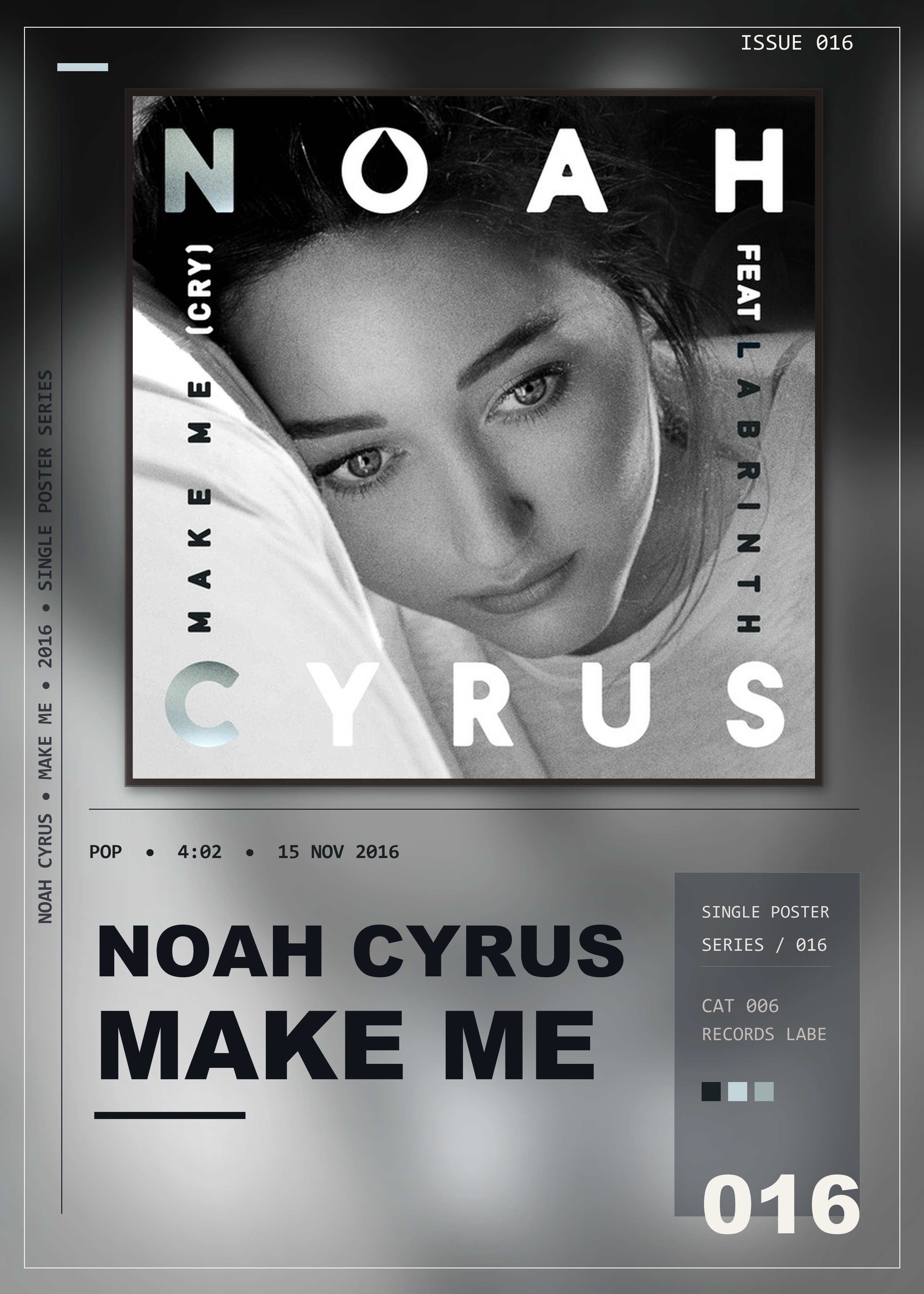 Music poster: Noah Cyrus - Make Me Cry